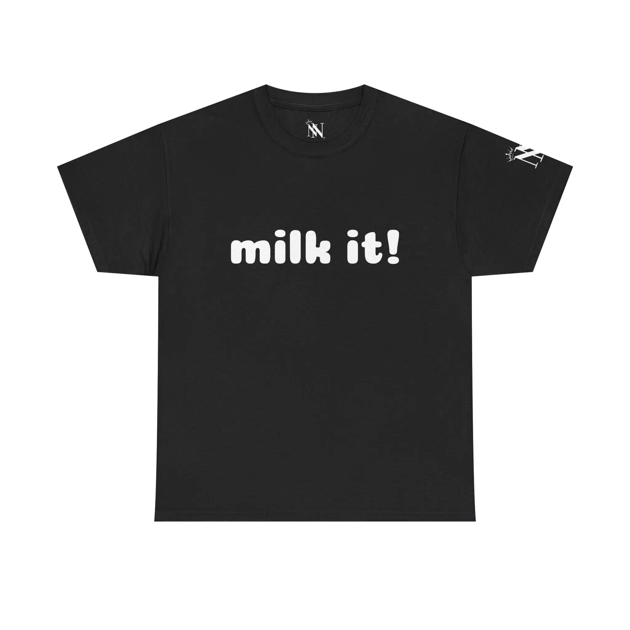 Milk It! | Mix & Match 100% Cotton Unisex Fun-Flirty Lovers’ Tees