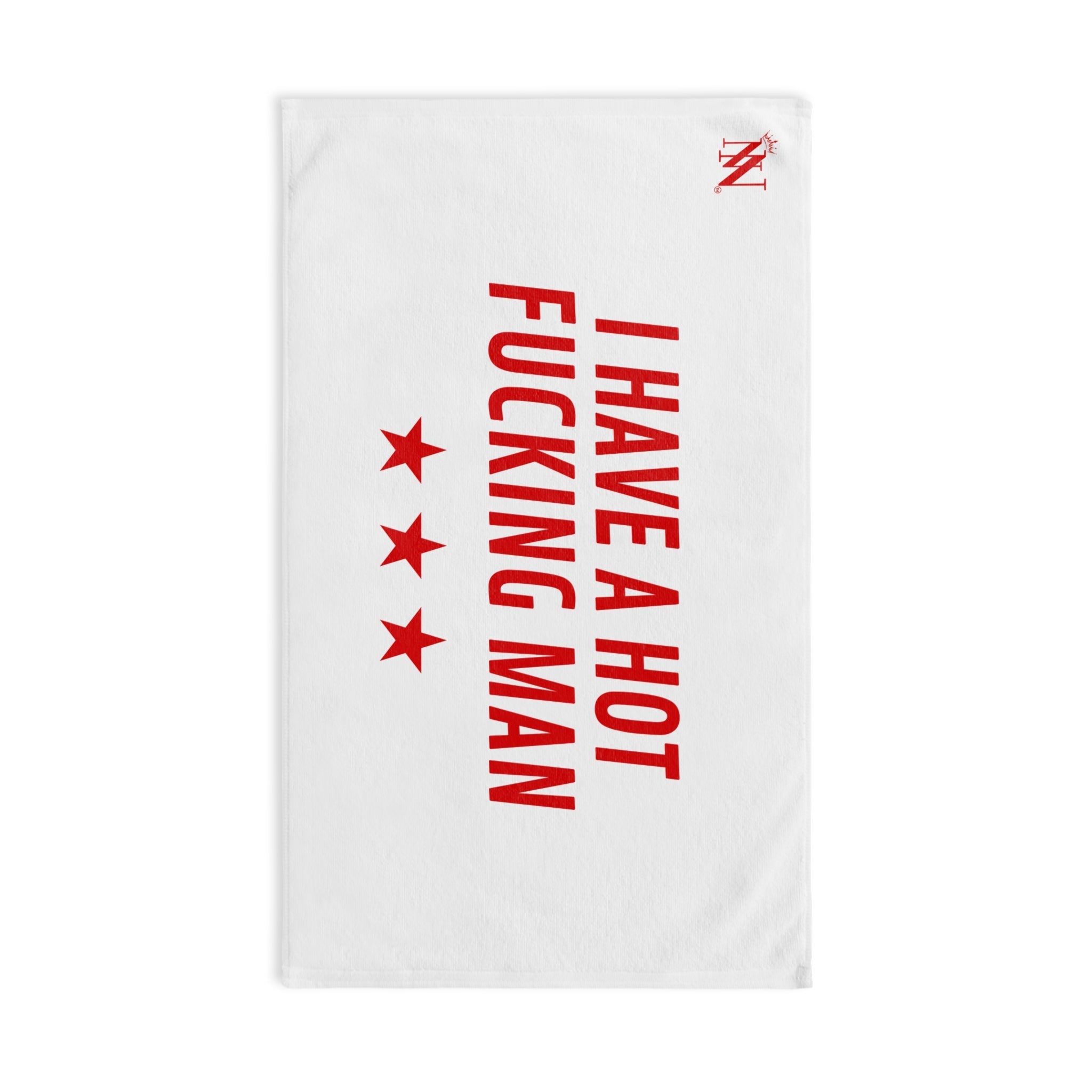 I Have a Hot Fucking Man | Mix & Match Classic Fun-Flirty Lovers’ Towels