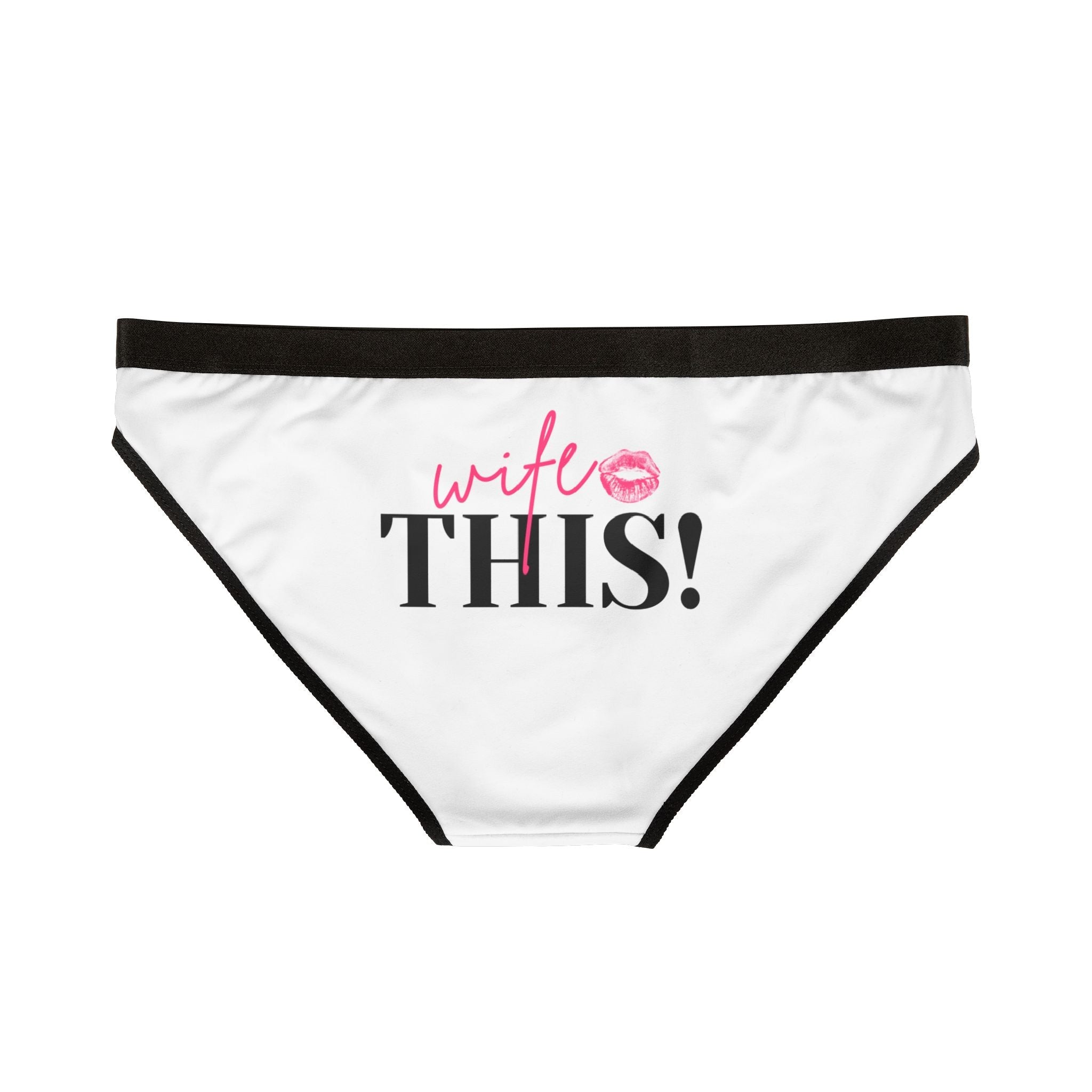 Wife This! With a Kiss | Mix & Match Women’s Fun-Flirty Lovers’ Panties