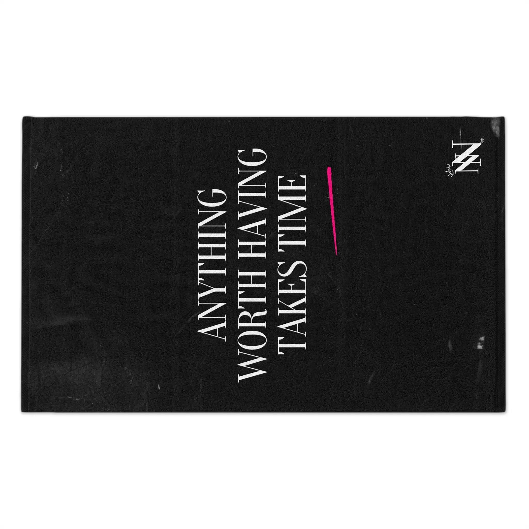Anything Worth Having Takes Time | Mix & Match Soft Fun-Flirty Lovers’ Towels