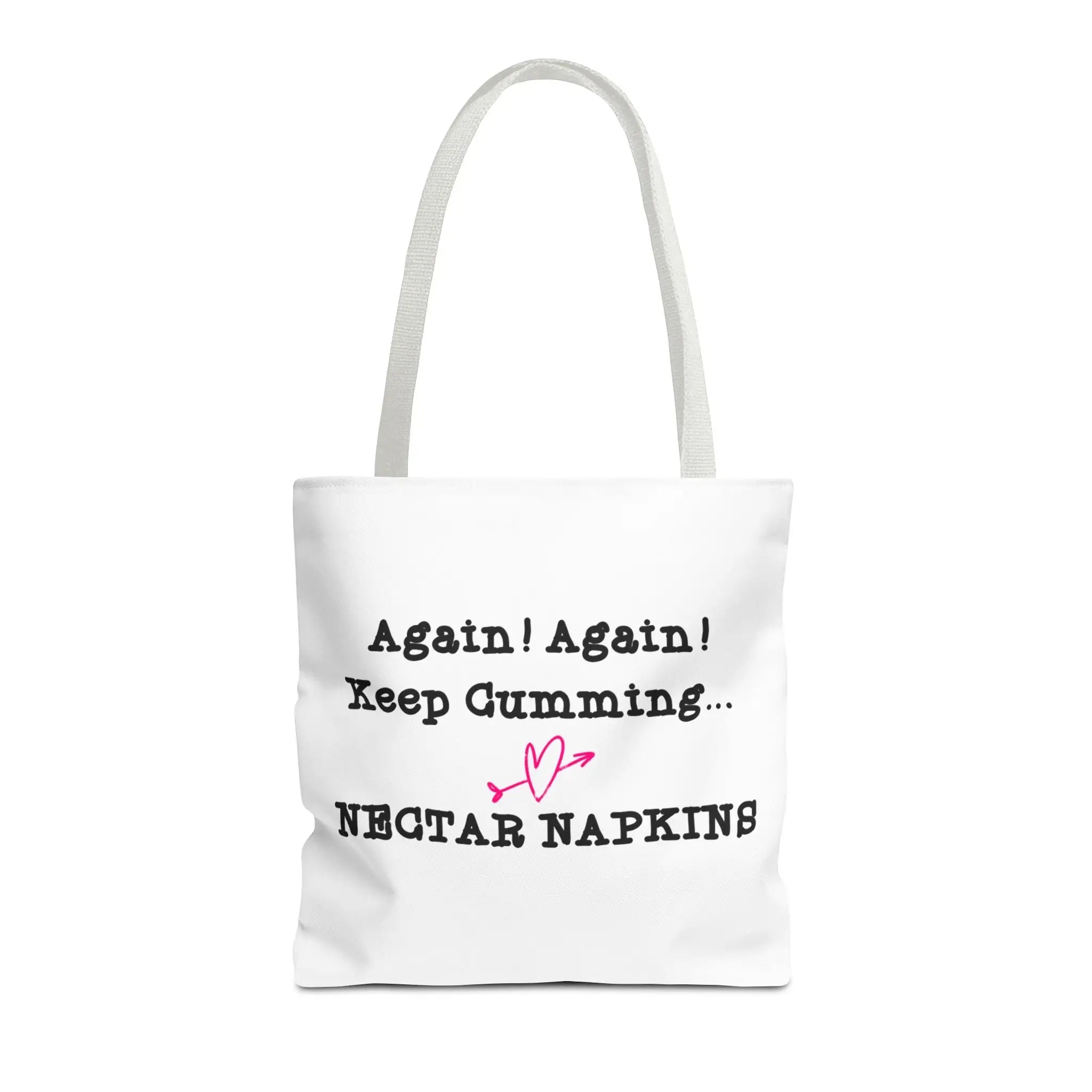 Again! Again! Keep Cumming... Tote Bag