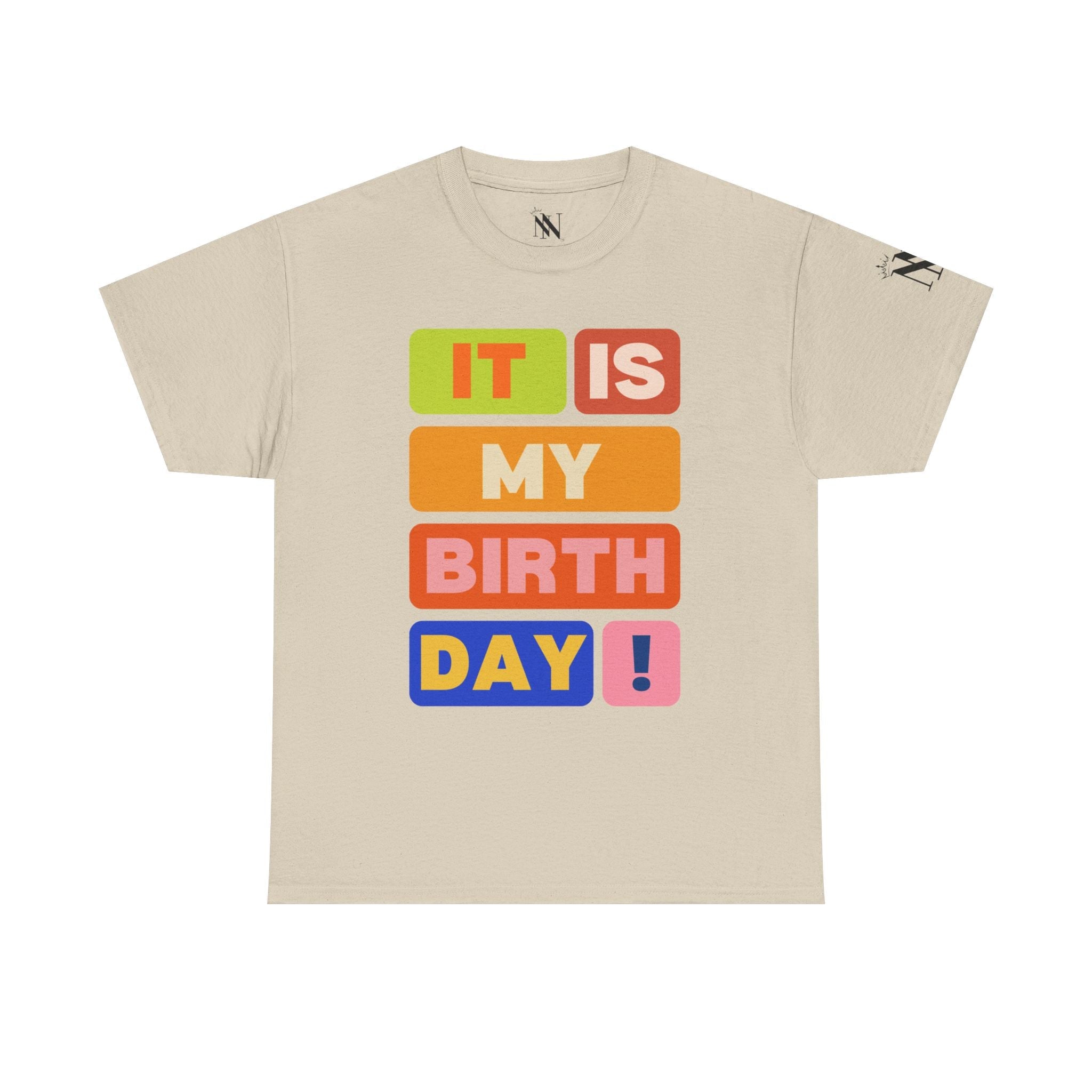 It Is MY BIRTHDAY! | Mix & Match 100% Cotton Unisex Fun-Flirty Lovers’ Tees