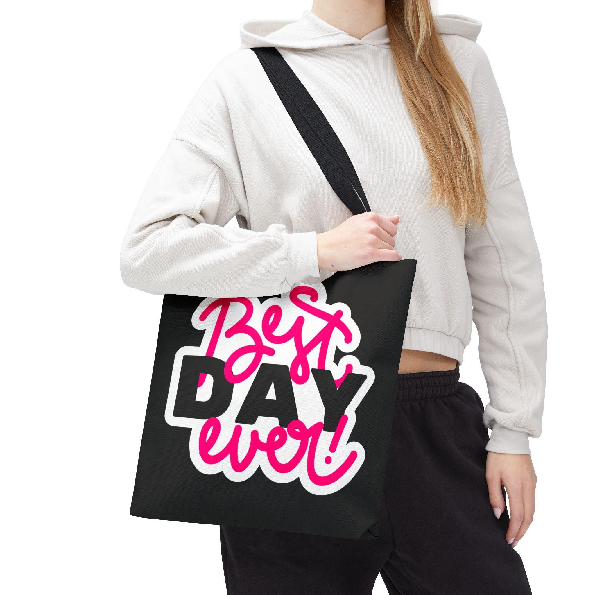 Best Day Ever! Fun Everyday Cute Tote Bag