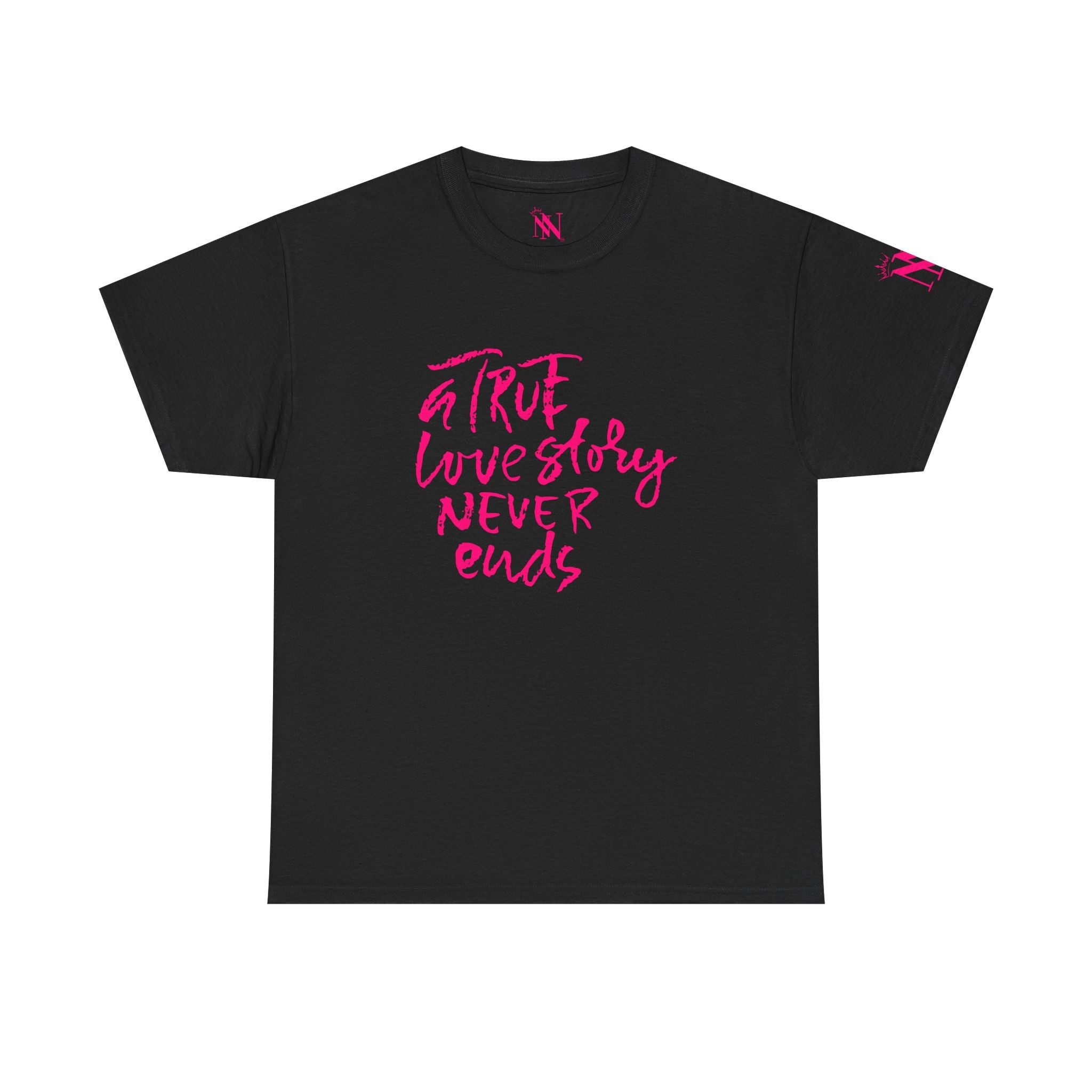 A True Love Story Never Ends | Mix & Match 100% Cotton Unisex Fun-Flirty Lovers’ Tees