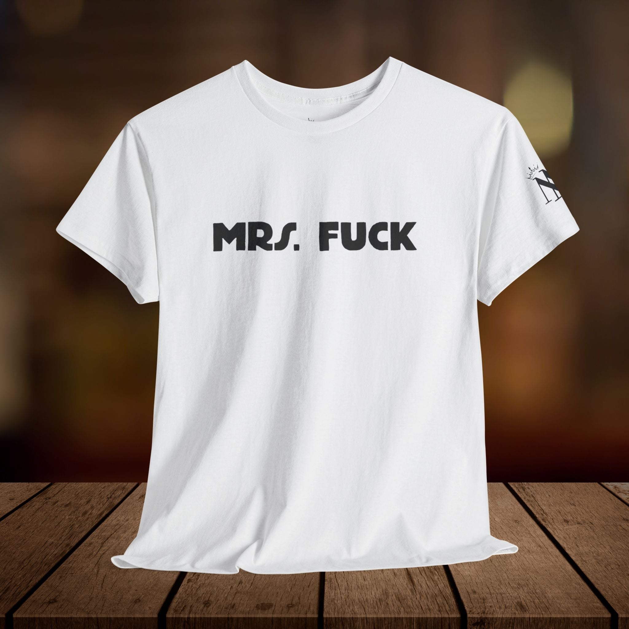 Mrs. Fuck | Mix & Match 100% Cotton Unisex Fun-Flirty Lovers’ Tees
