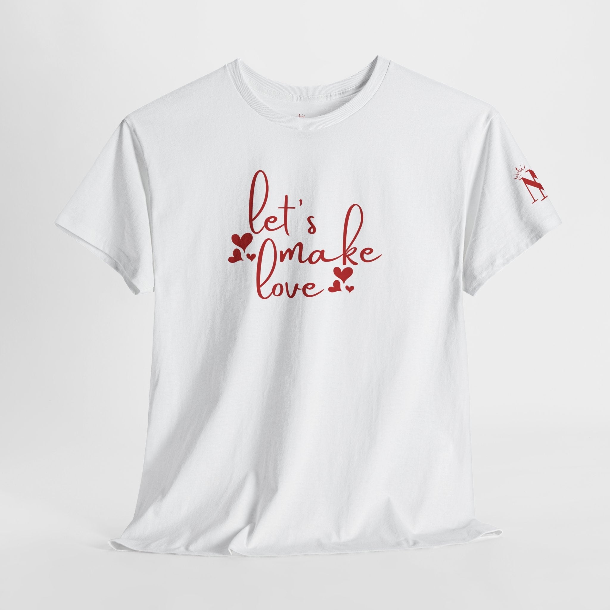 Let’s Make Love Hearts T-Shirt