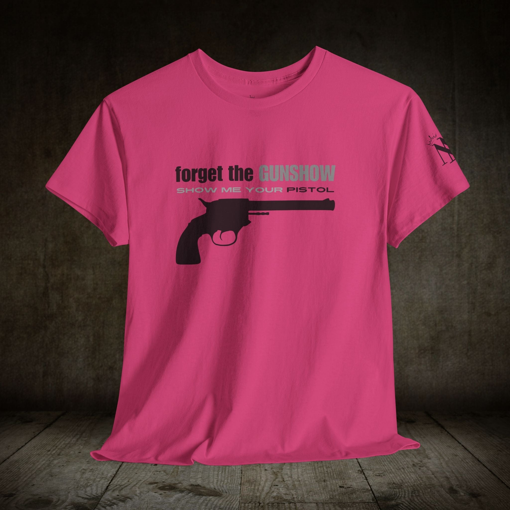 Show Me Your Pistol | Mix & Match 100% Cotton Unisex Fun-Flirty Lovers’ Tees