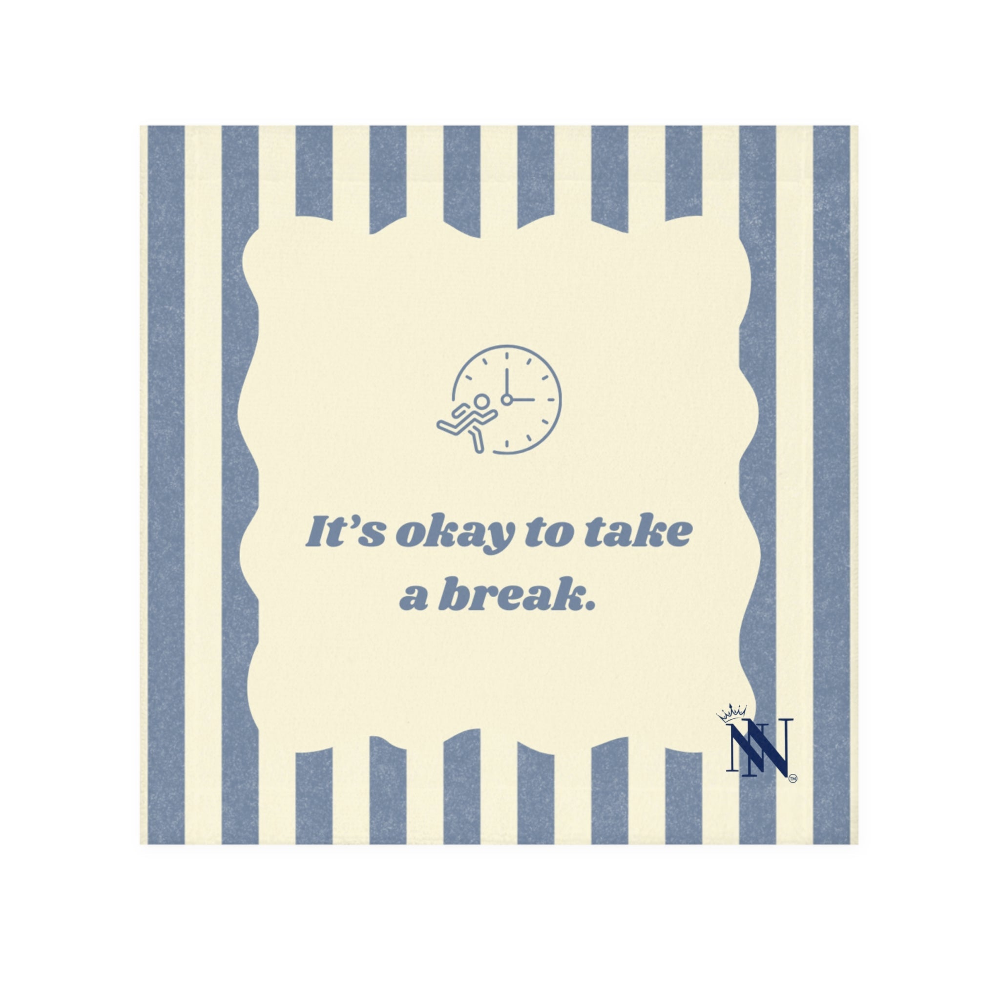 It’s Okay to Take a Break Cum Rag