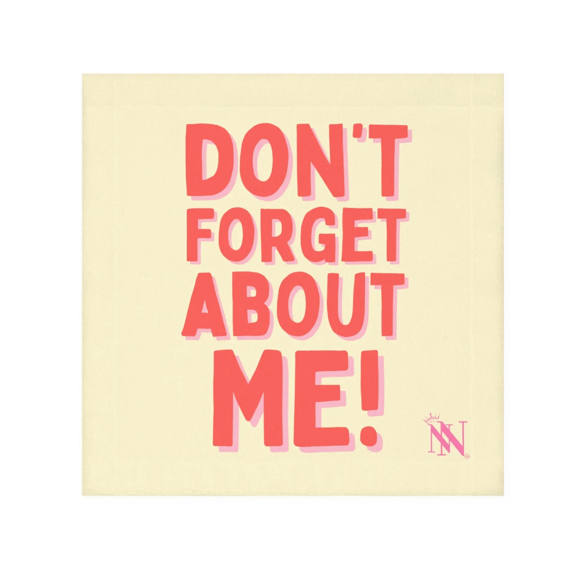 Don’t Forget About Me! Cum Rag