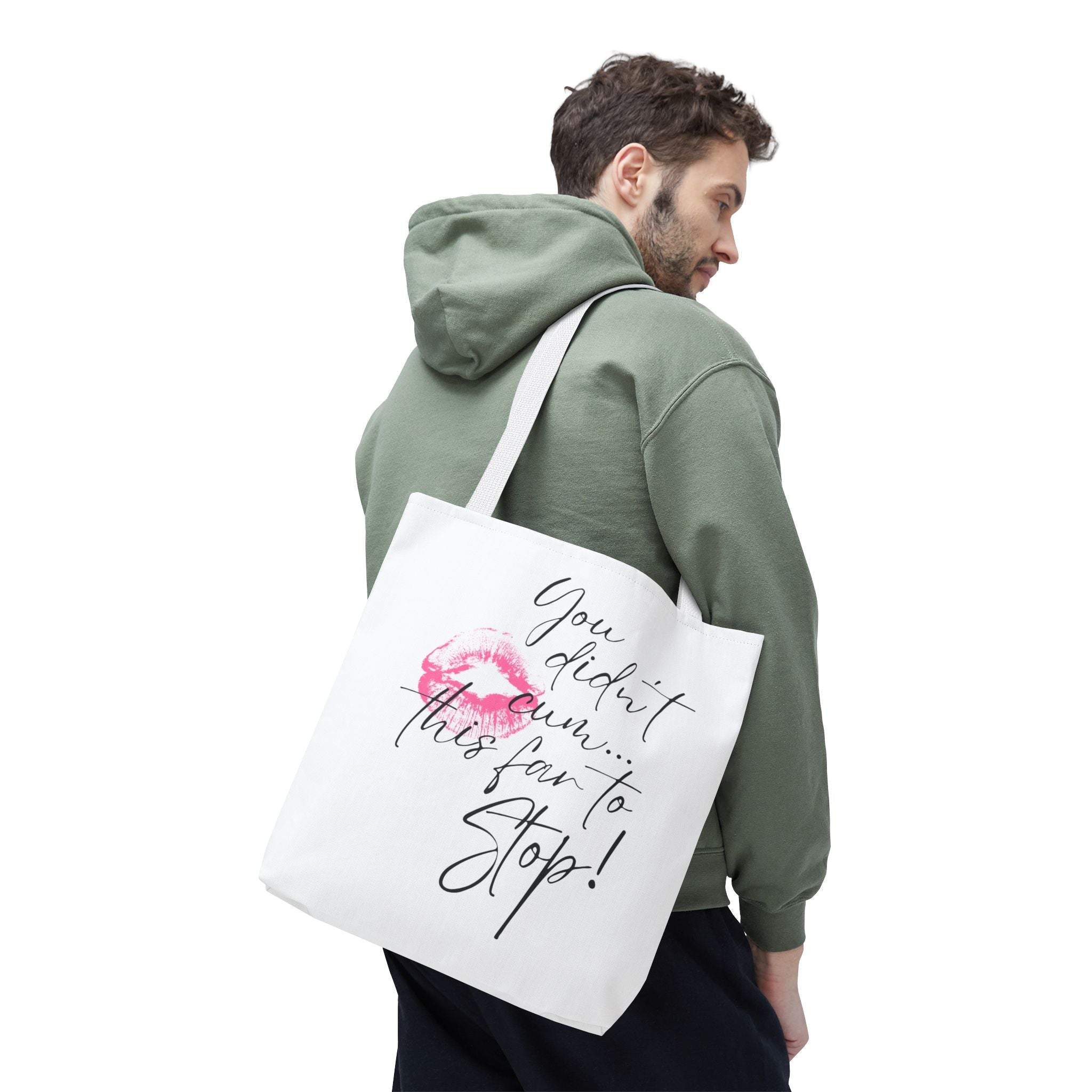 You Didn’t Cum This Far to Stop! | Mix & Match Fun-Flirty Lovers’ Totes