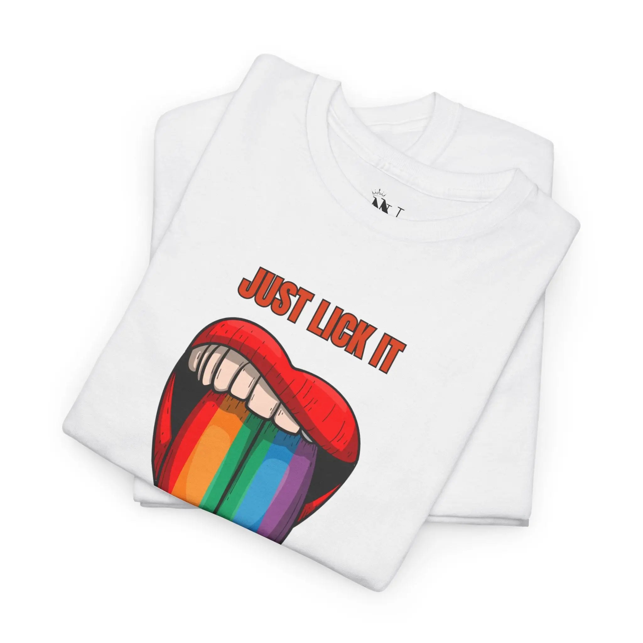 Just Lick It Rainbow Tongue Unisex T-Shirt