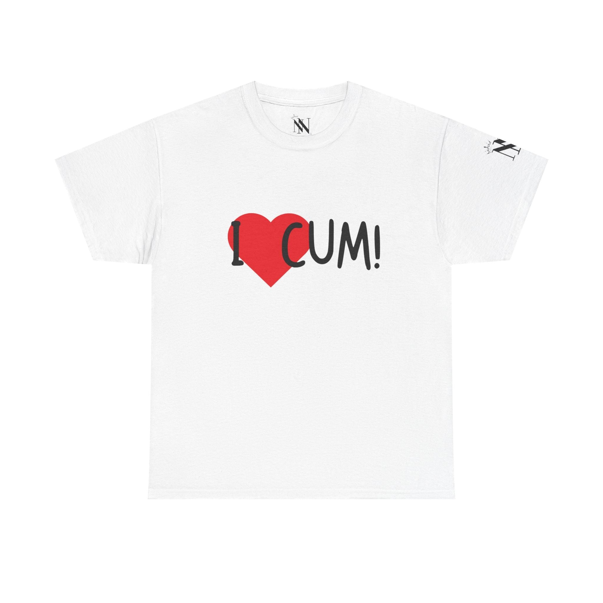 I Love Cum! | Mix & Match 100% Cotton Unisex Fun-Flirty Lovers’ Tees