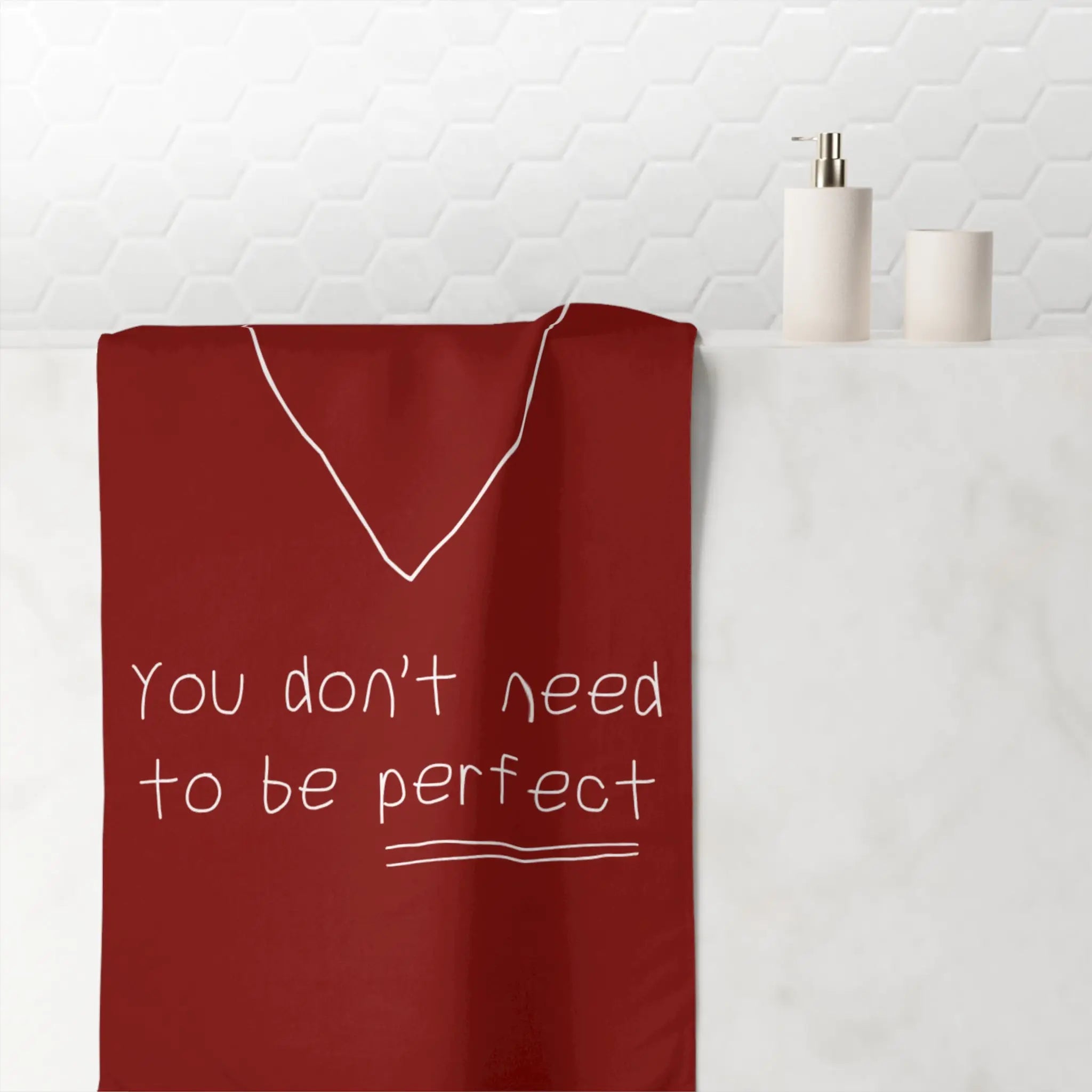 You Don’t Need to be Perfect Anal Play Sex Towel