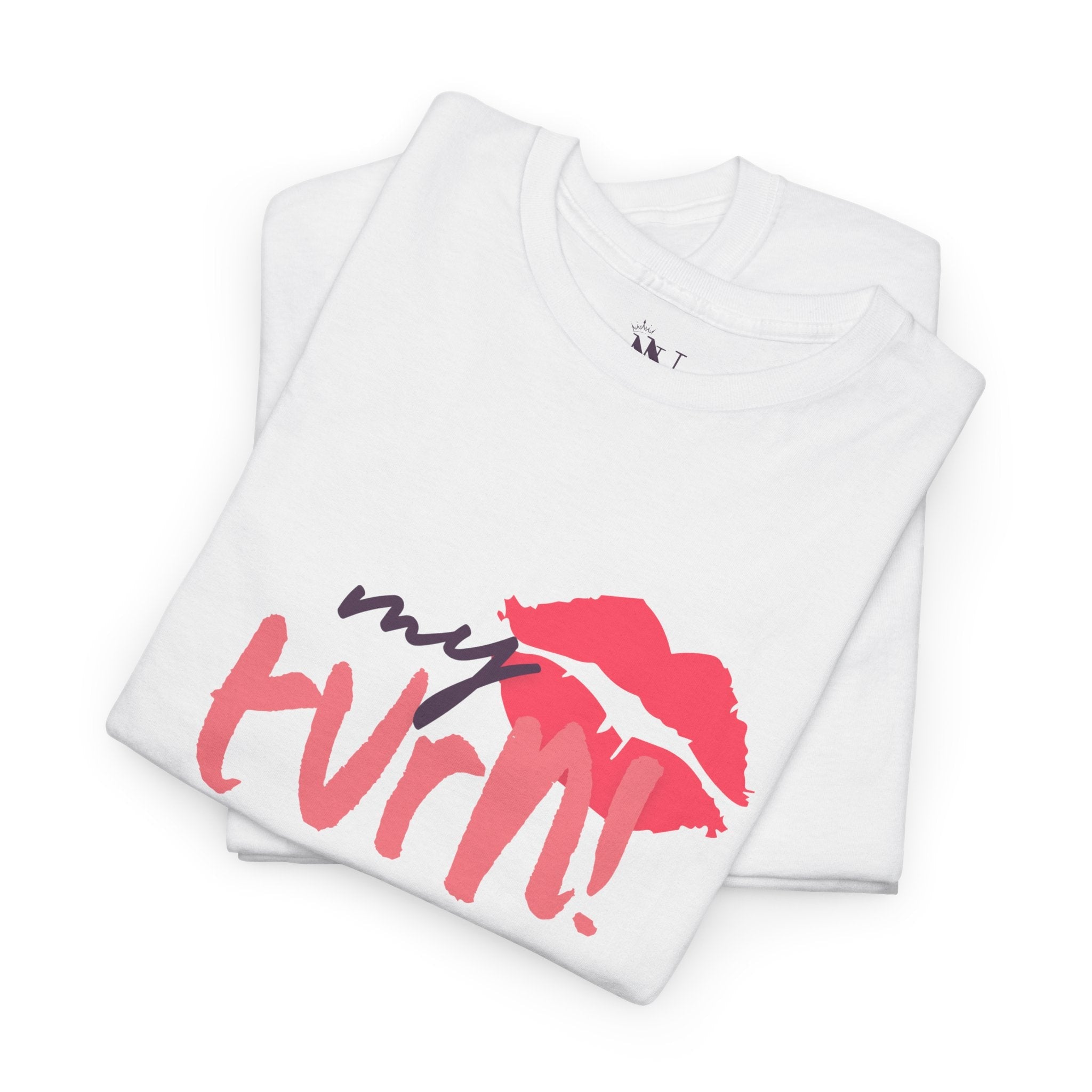 My Turn | Mix & Match 100% Cotton Unisex Fun-Flirty Lovers’ Tees