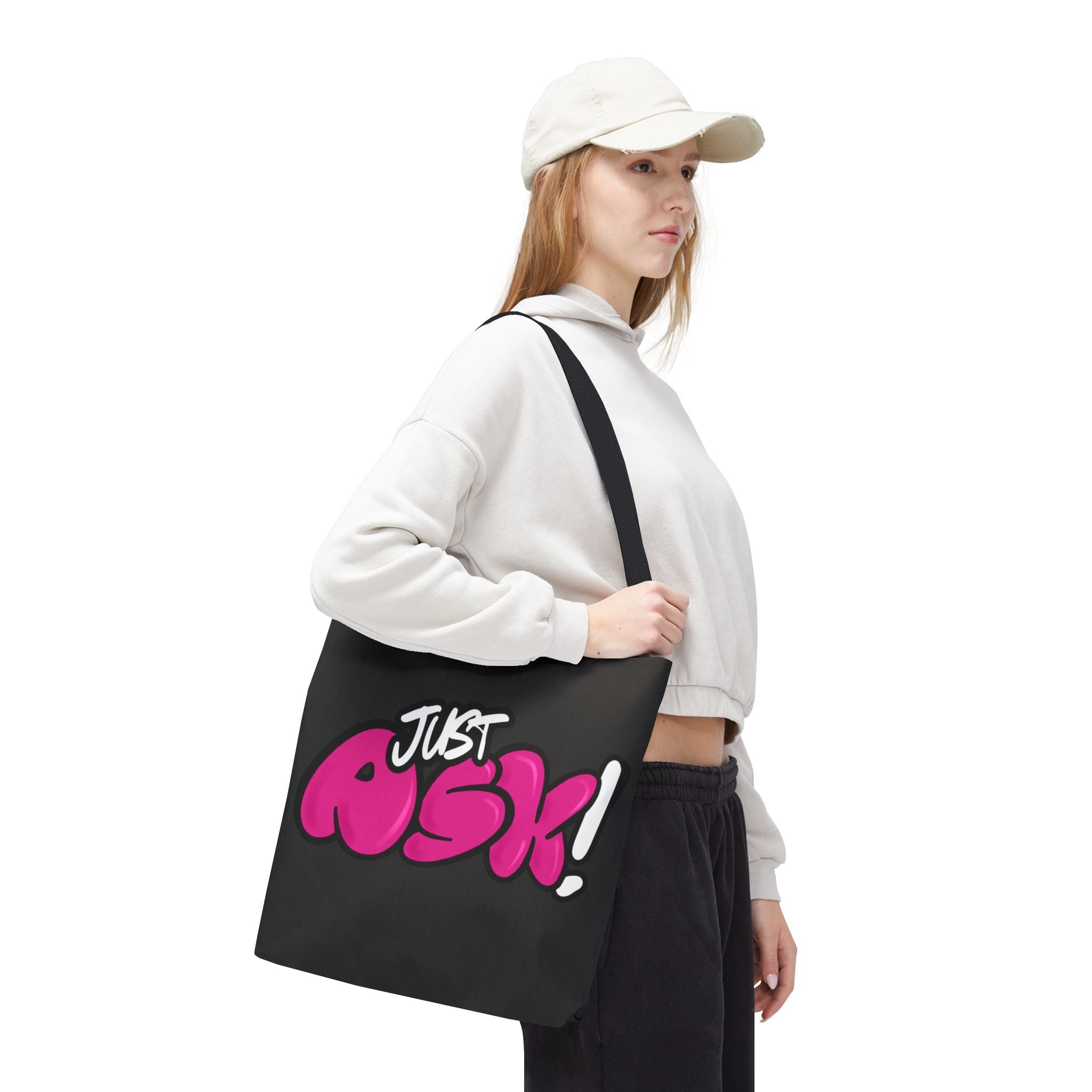 Just Ask! Tote Bag