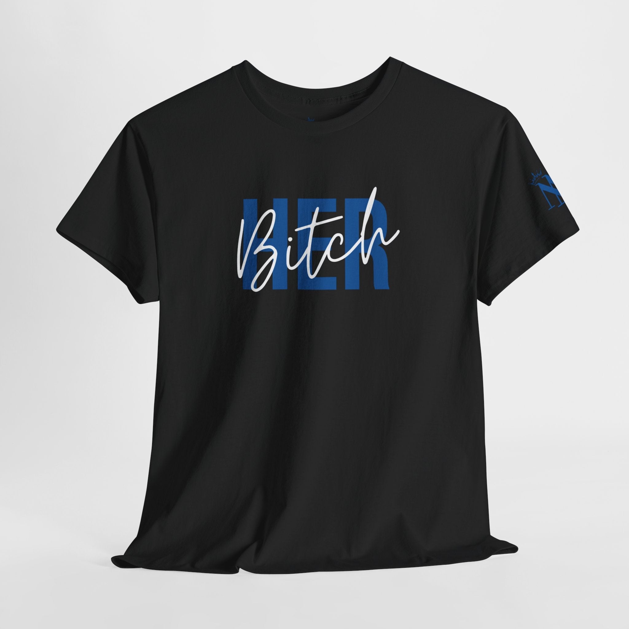Her Bitch Sex Gifts for Her Graphic T-Shirt