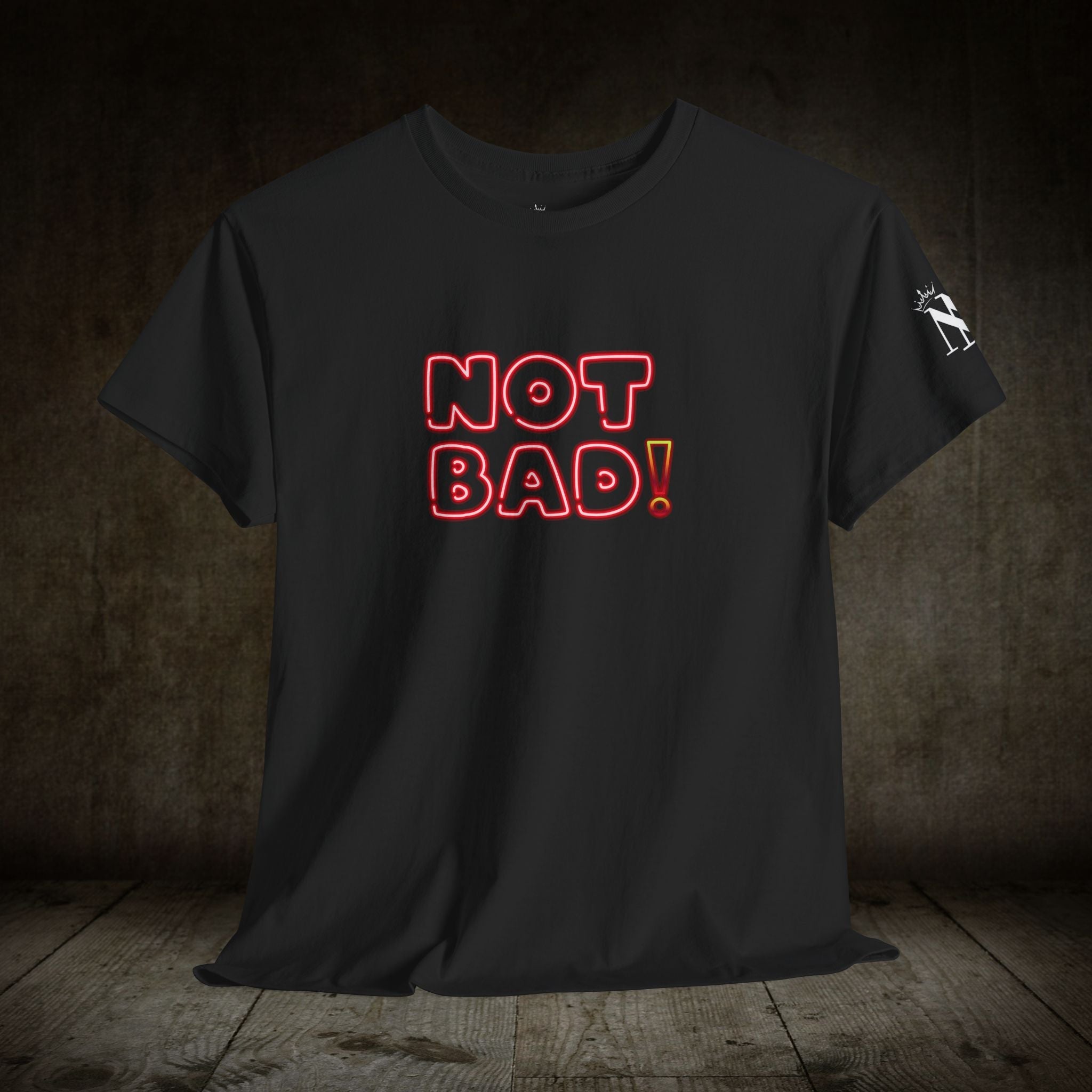 Not Bad! | Mix & Match Cotton Unisex Fun-Flirty Lovers’ T-Shirts