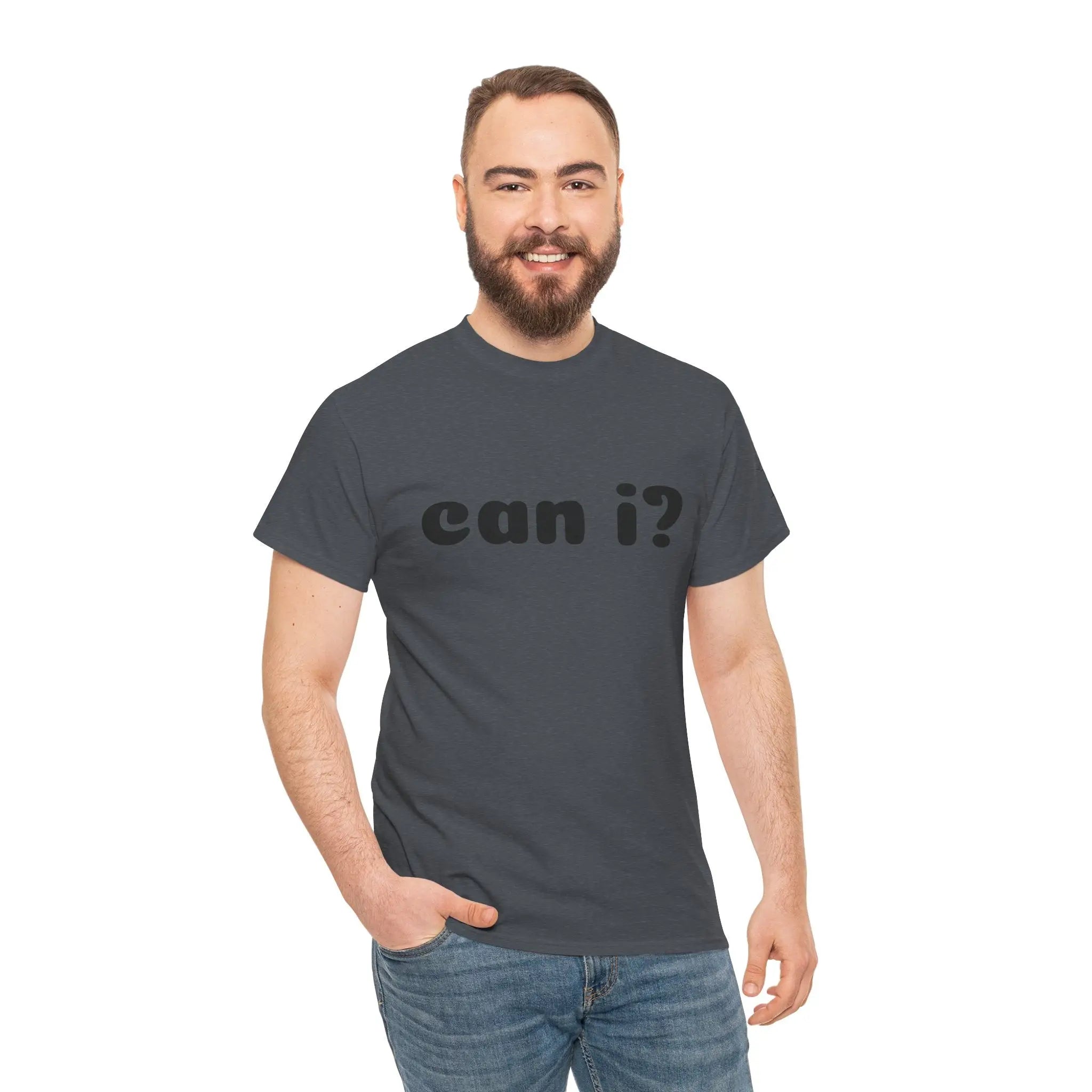 Can I? | Mix & Match 100% Cotton Unisex Fun-Flirty Lovers’ Tees