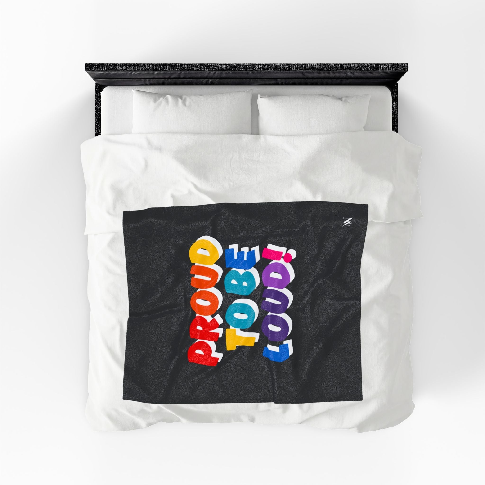 Proud to be Loud! Rainbow Romantic Gifts Silky Soft Love Blanket