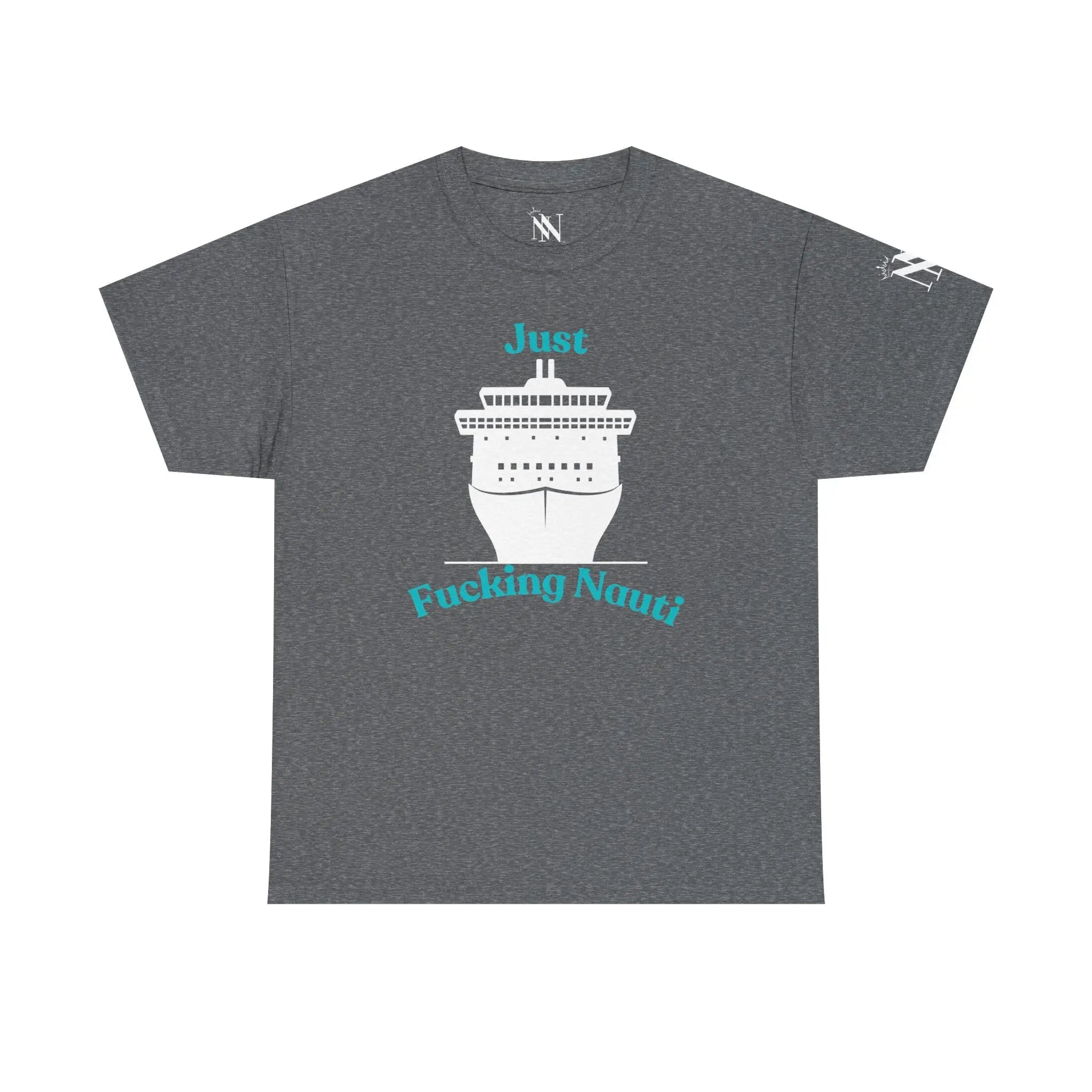 Just Fucking Nauti | Mix & Match 100% Cotton Unisex Fun-Flirty Lovers’ Tees