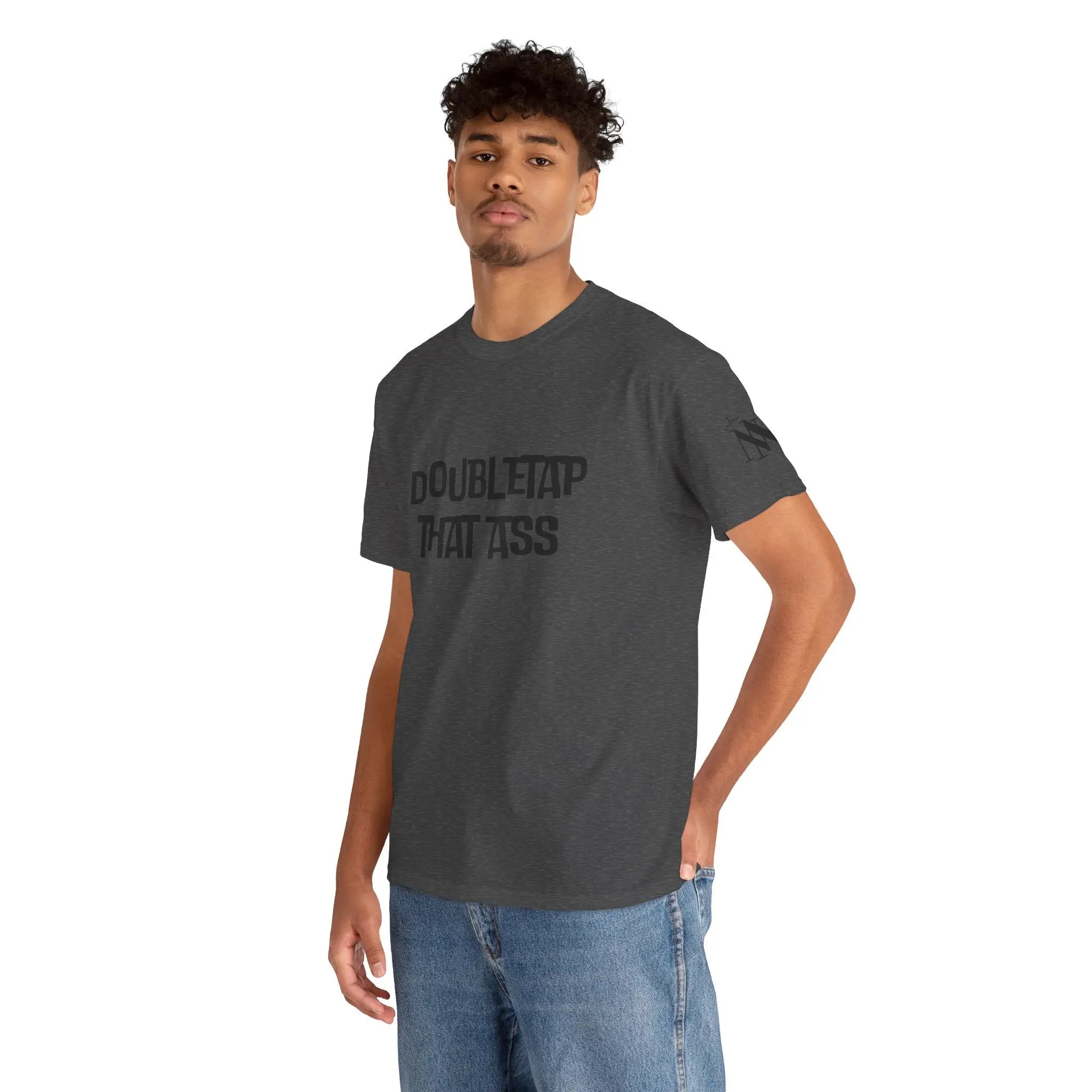 Double Tap That Ass | Mix & Match 100% Cotton Unisex Fun-Flirty Lovers’ Tees