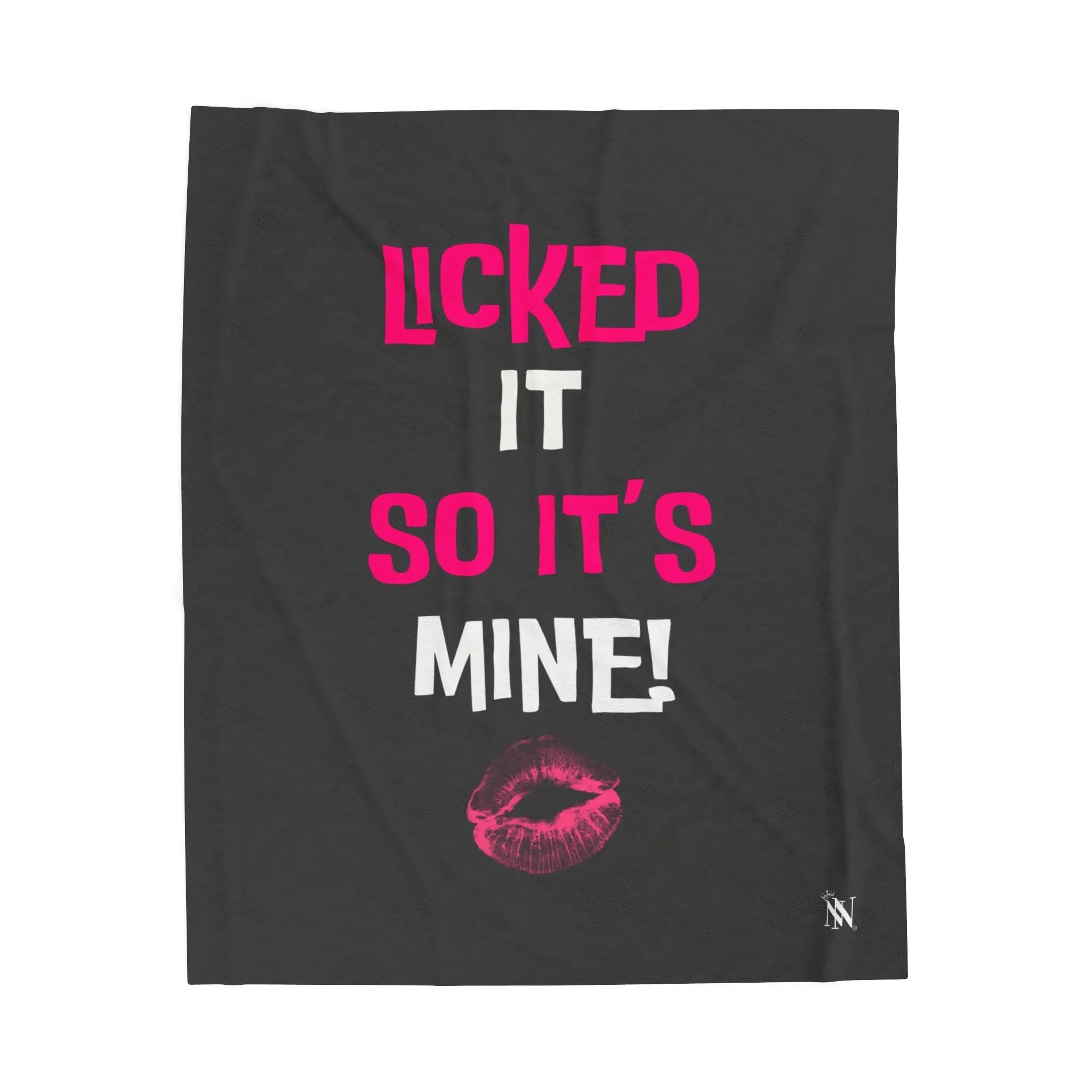 Licked It So It’s Mine! With a Kiss Blanket