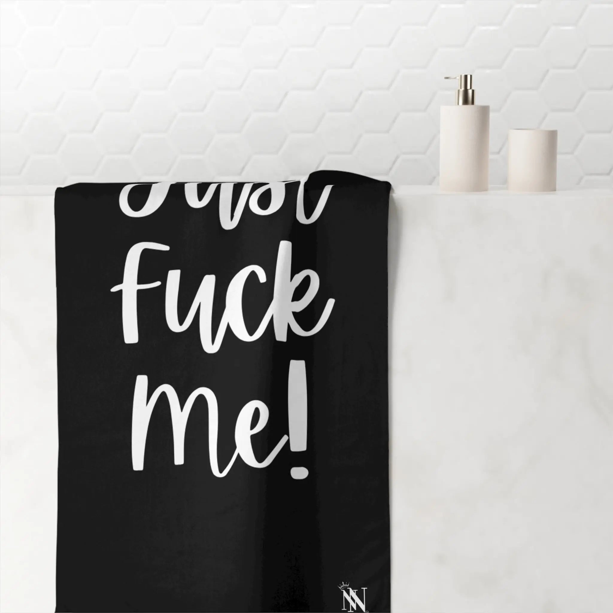 Crowned Just Fuck Me! Anal Sex Towel