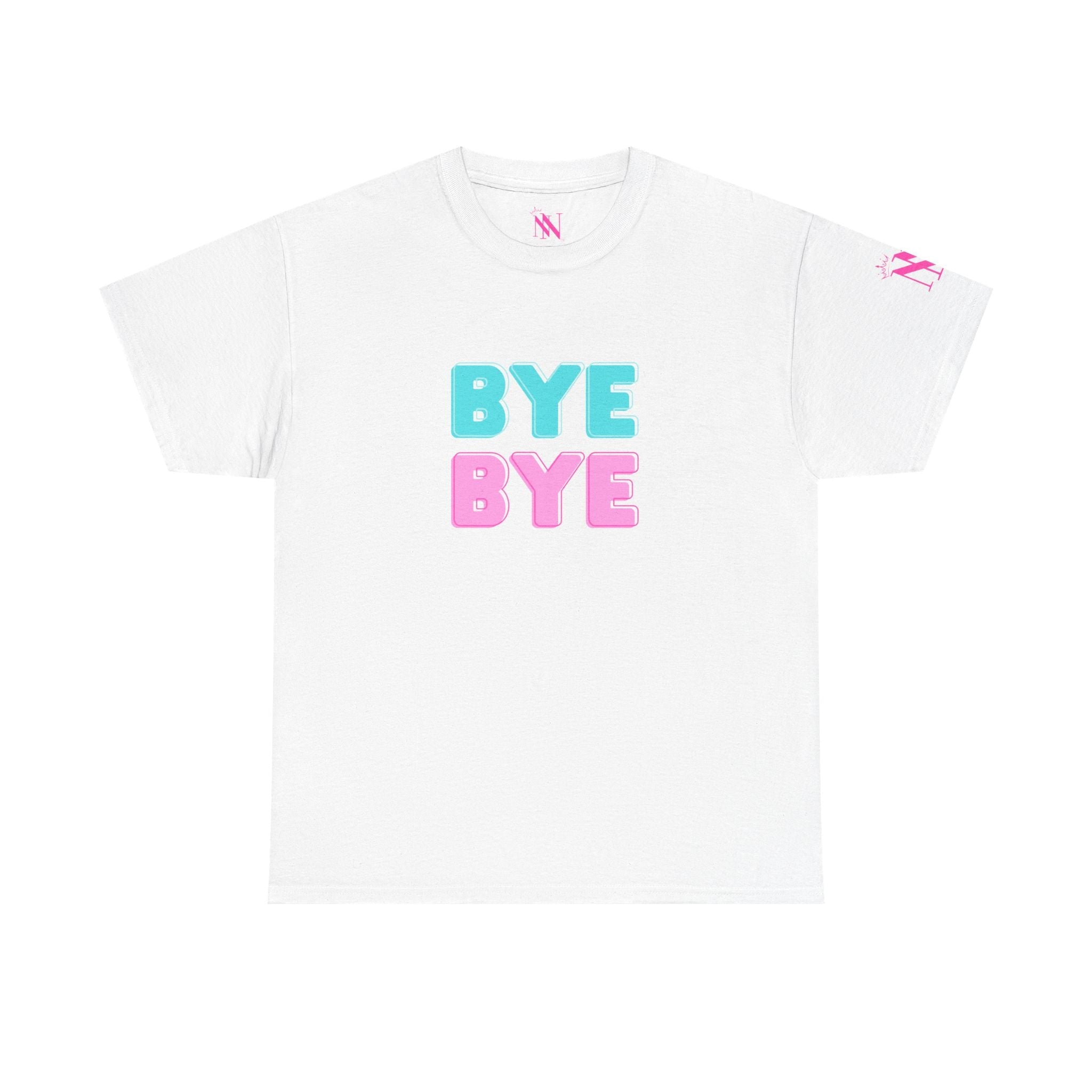 Bye Bye | Mix & Match 100% Cotton Unisex Fun-Flirty Lovers’ Tees