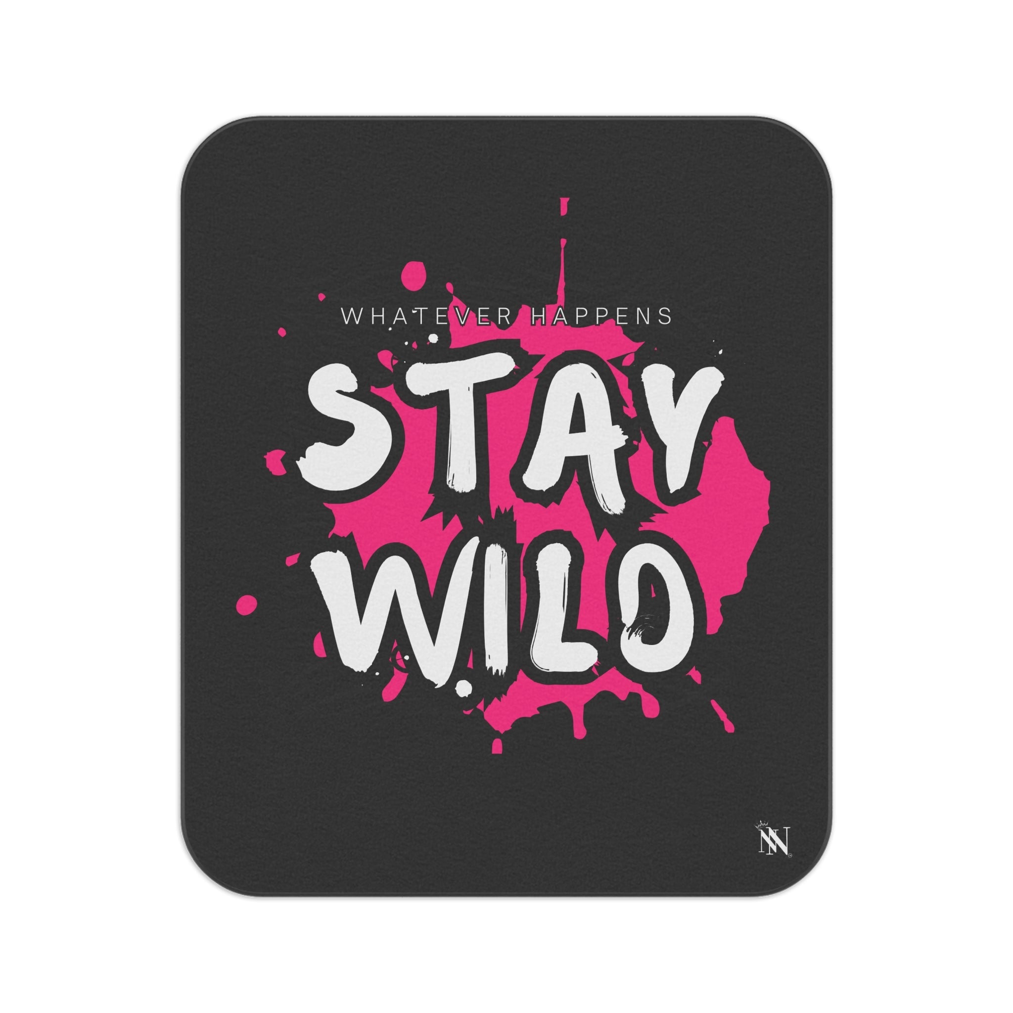 Whatever Happens Stay Wild | Mix Match Fun-Flirty Lovers’ Water-Resistant Blankets