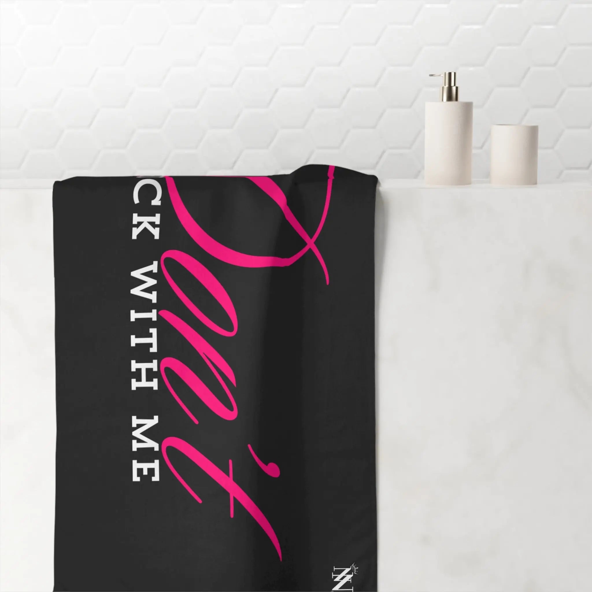 Don’t Fuck With Me | Mix & Match Naughty XL Fun-Flirty Lovers’ Towels