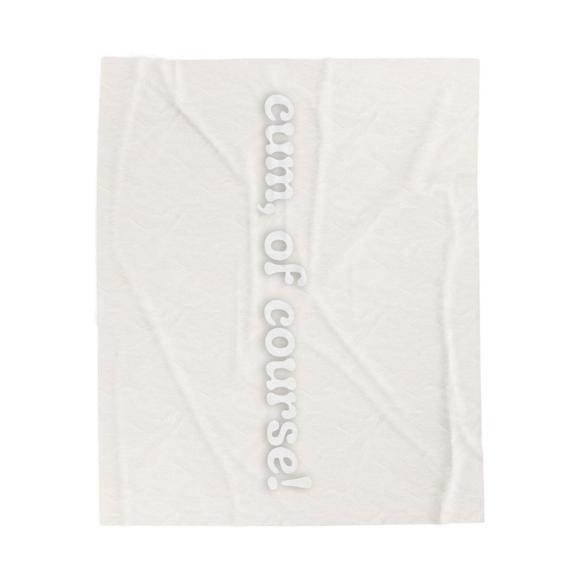 Cum of Course! | Mix & Match Fun-Flirty Loversā Blankets
