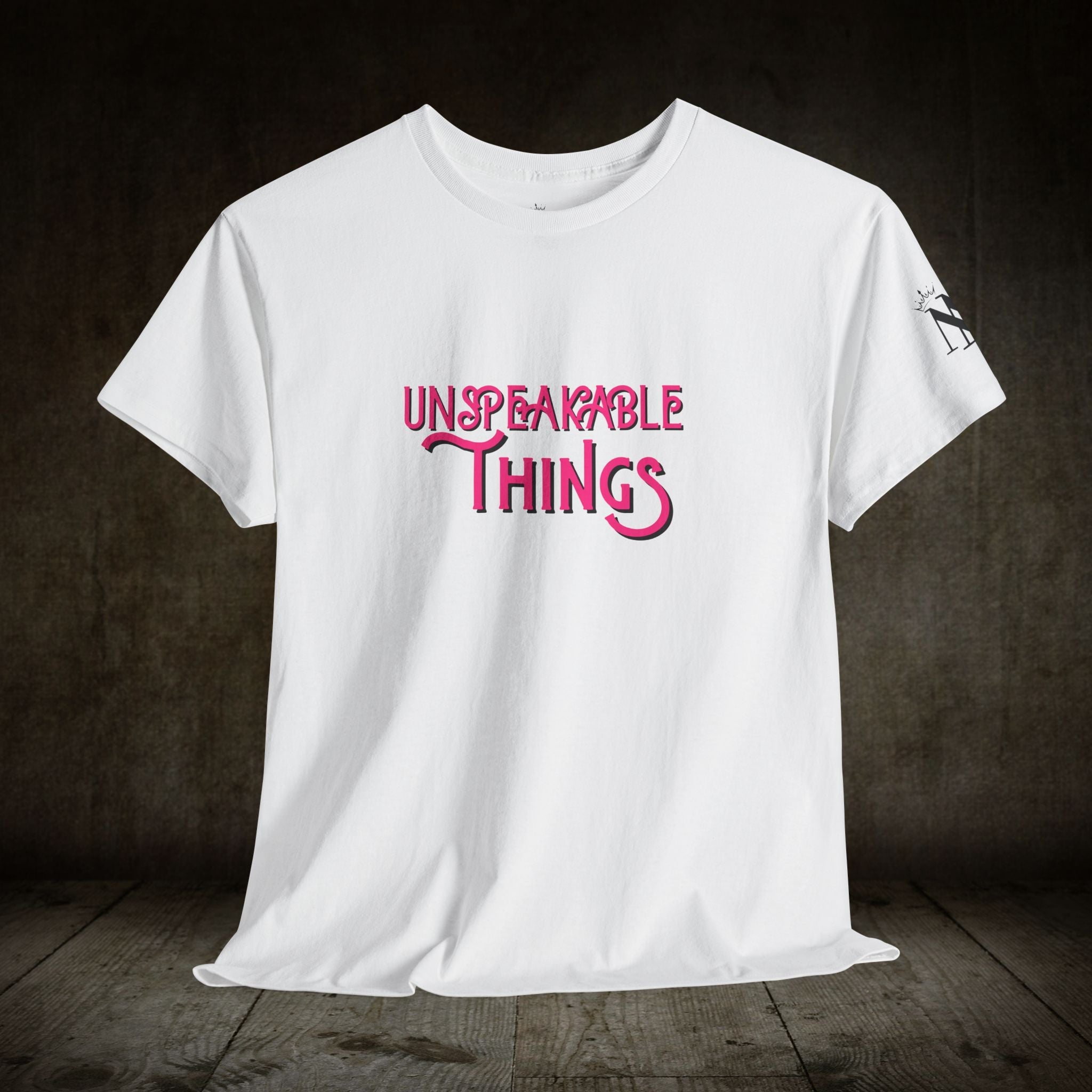 Unspeakable Things | Mix & Match Cotton Unisex Fun-Flirty Lovers’ T-Shirts