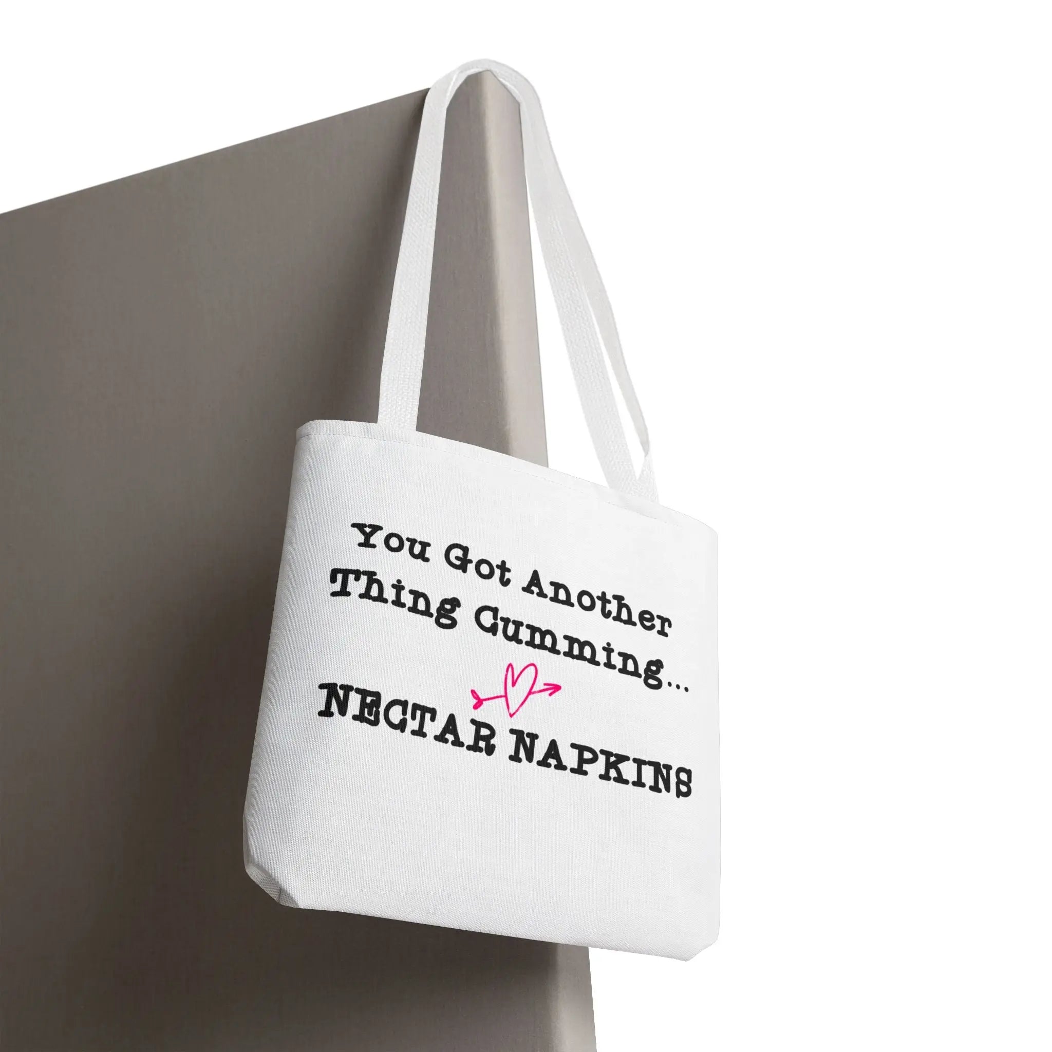 You Got Another Thing Cumming... Tote Bag
