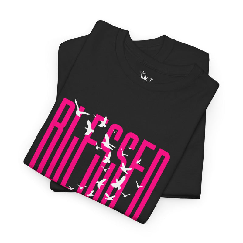 Blessed | Mix & Match Cotton Unisex Fun-Flirty Lovers’ T-Shirts
