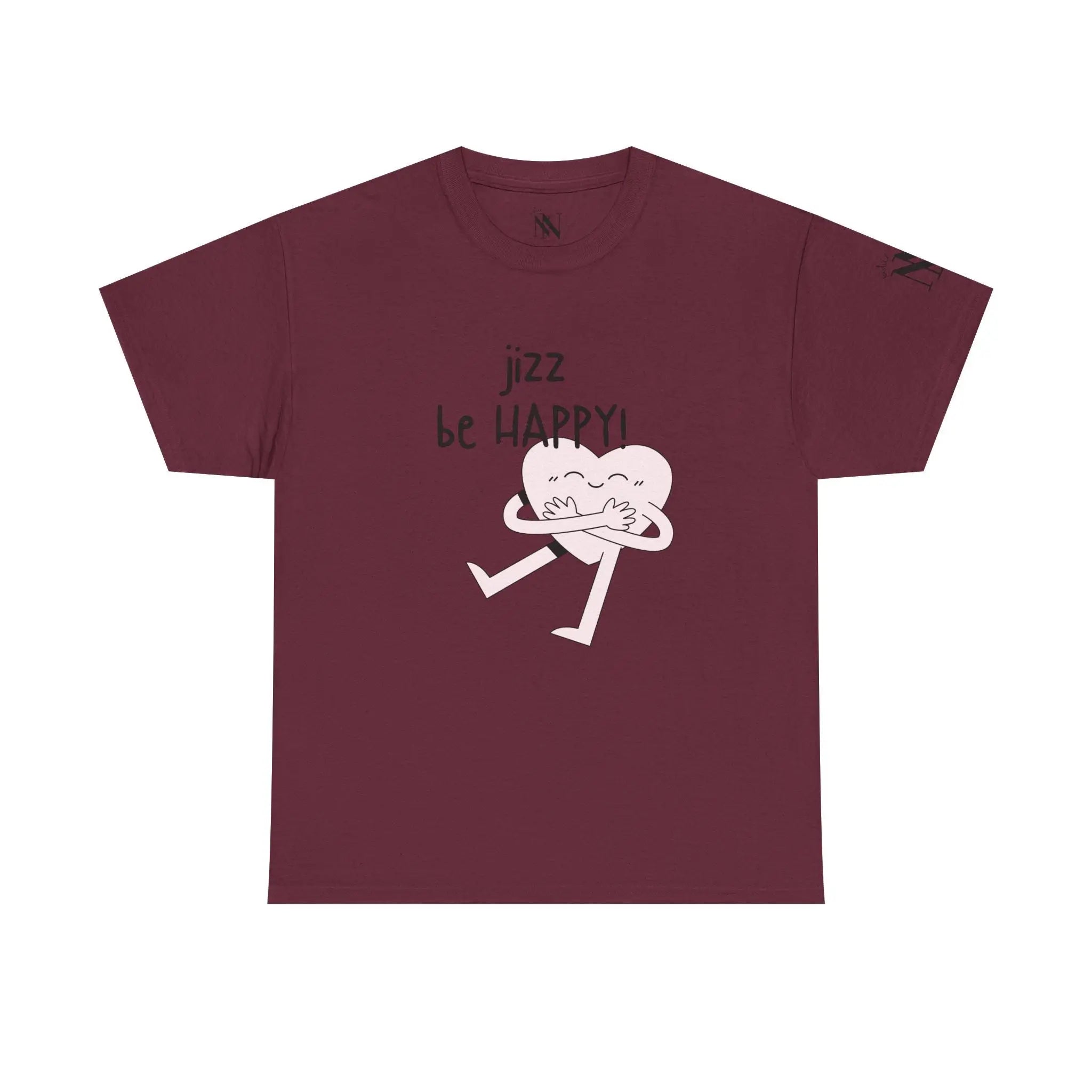 Jizz Be Happy! | Mix & Match 100% Cotton Unisex Fun-Flirty Lovers’ Tees