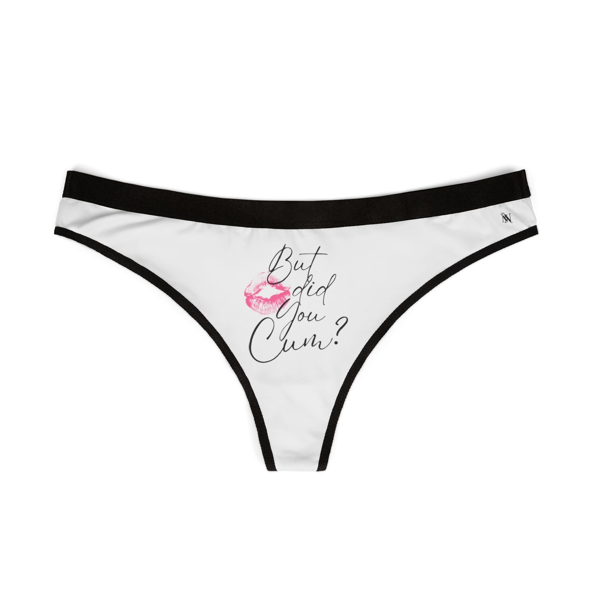 But did you Cum? with a Kiss Sex Gifts Lingerie Women’s Thong