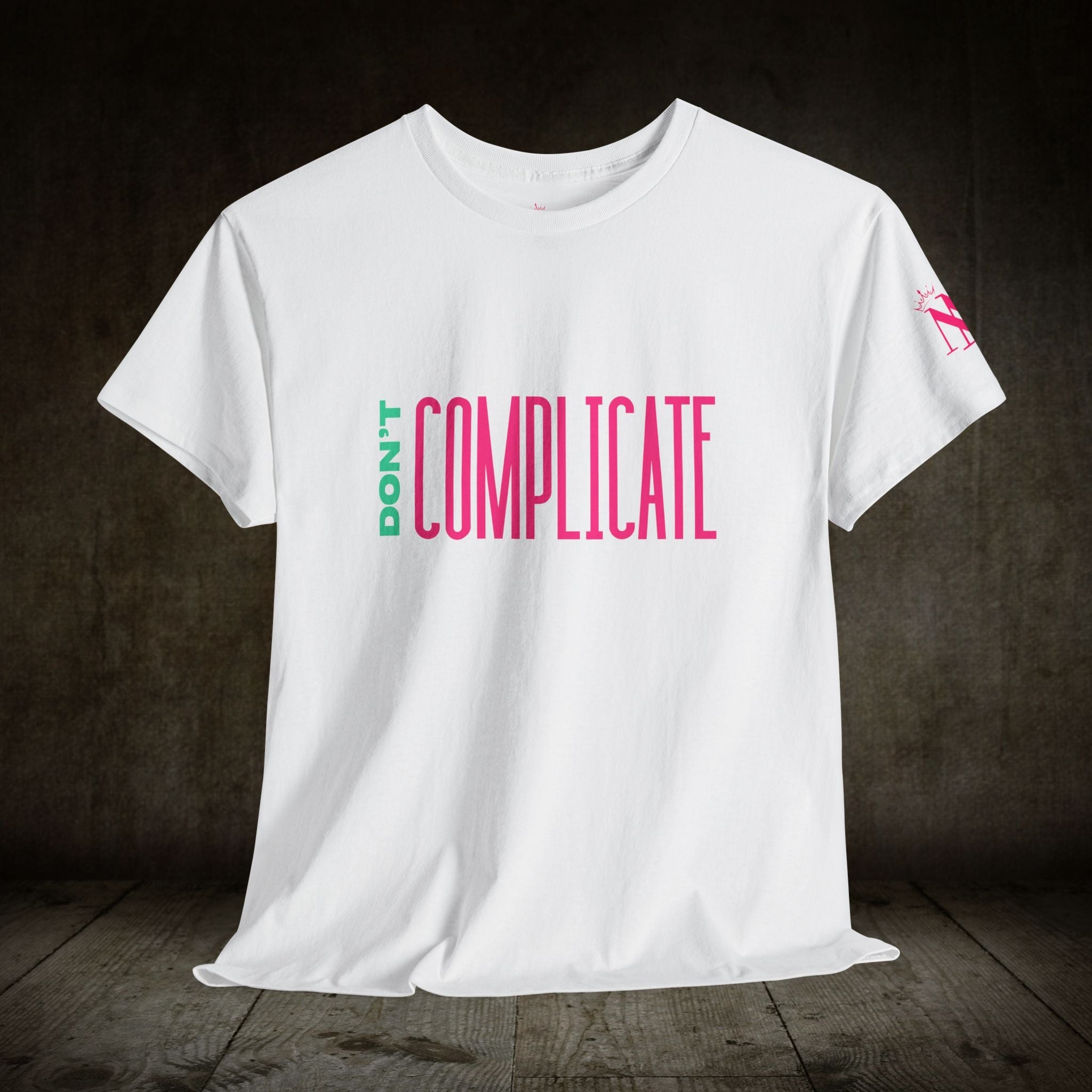 Don’t Complicate | Mix & Match 100% Cotton Unisex Fun-Flirty Lovers’ Tees