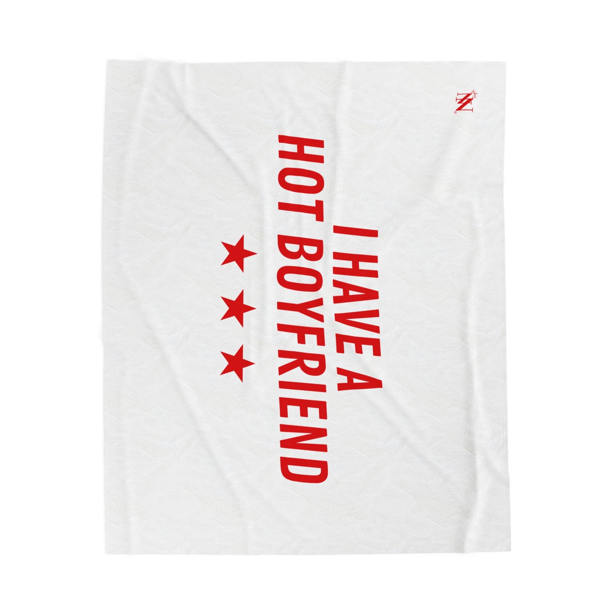 I Have a Hot Boyfriend | Mix & Match Soft Fun-Flirty Lovers’ Blankets