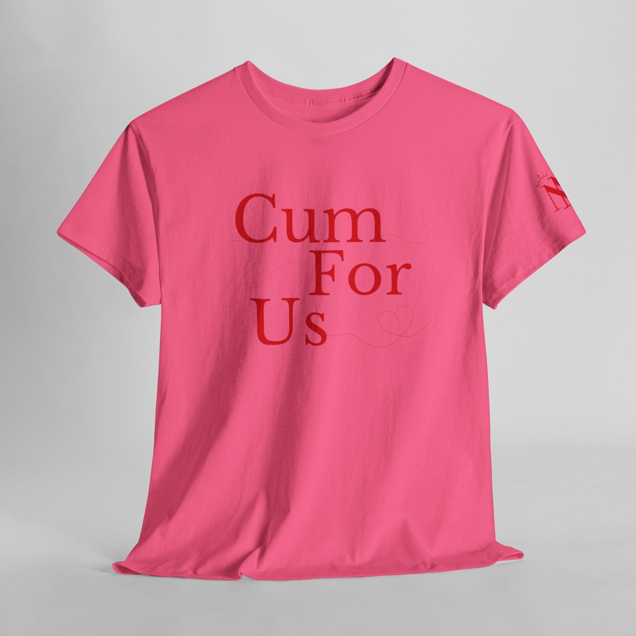 Cum For Us | Mix & Match Cotton Unisex Fun-Flirty Lovers’ T-Shirts