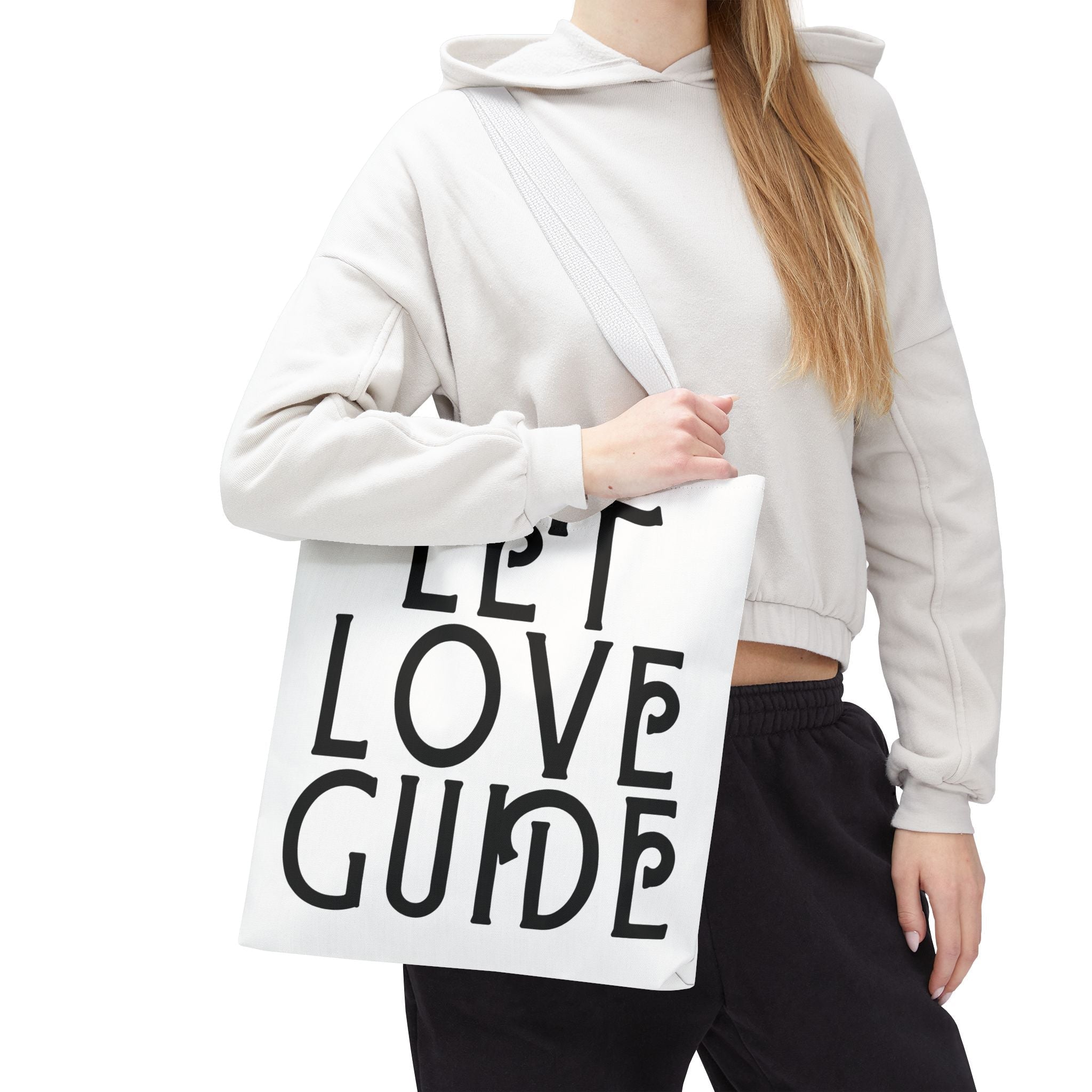 Let Love Guide Fun Everyday Cute Tote Bag