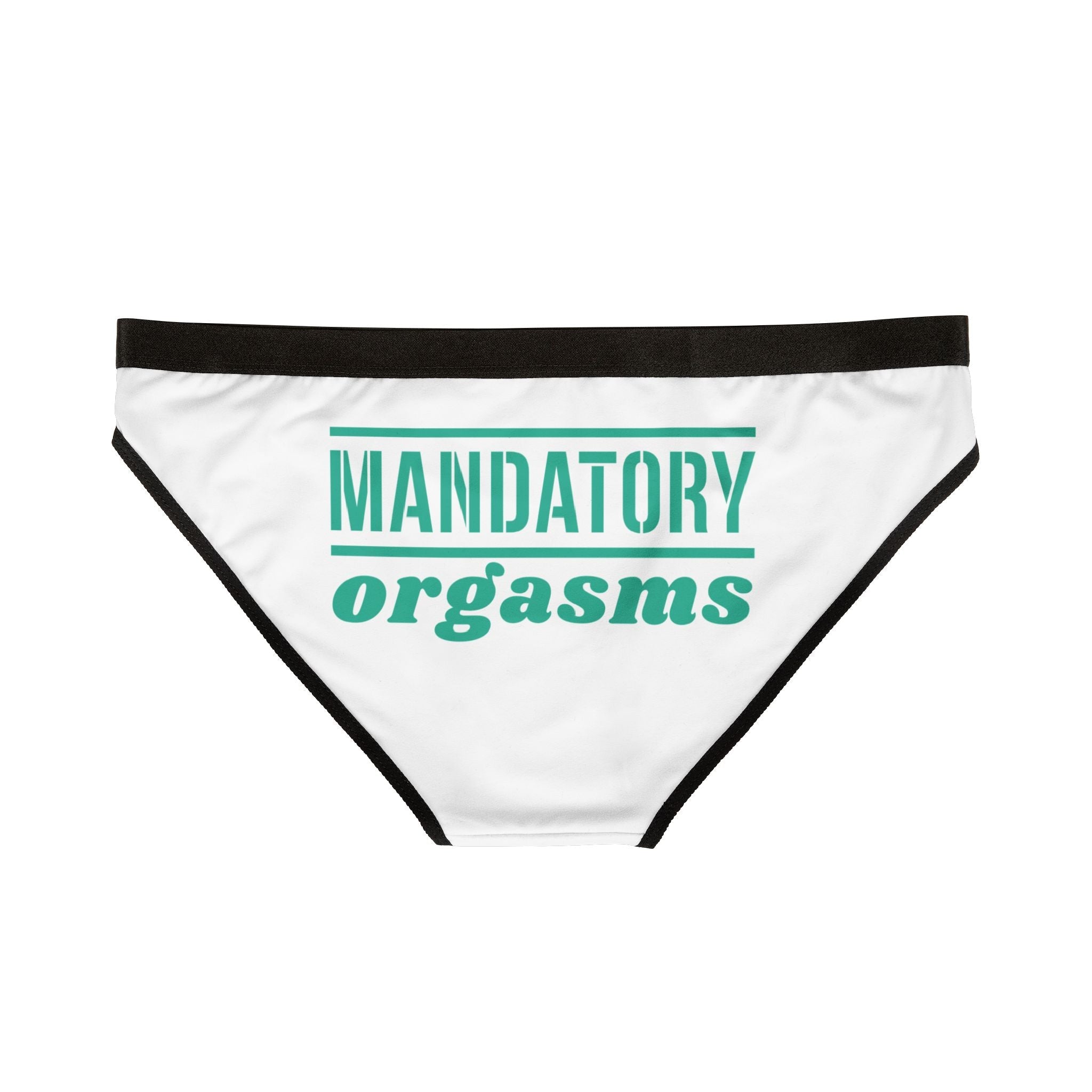Mandatory Orgasms | Mix & Match Women’s Fun-Flirty Lovers’ Panties
