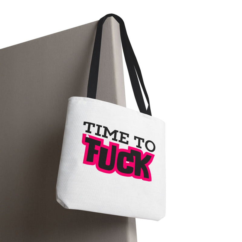Time to Fuck | Mix & Match Fun-Flirty Lovers’ Totes