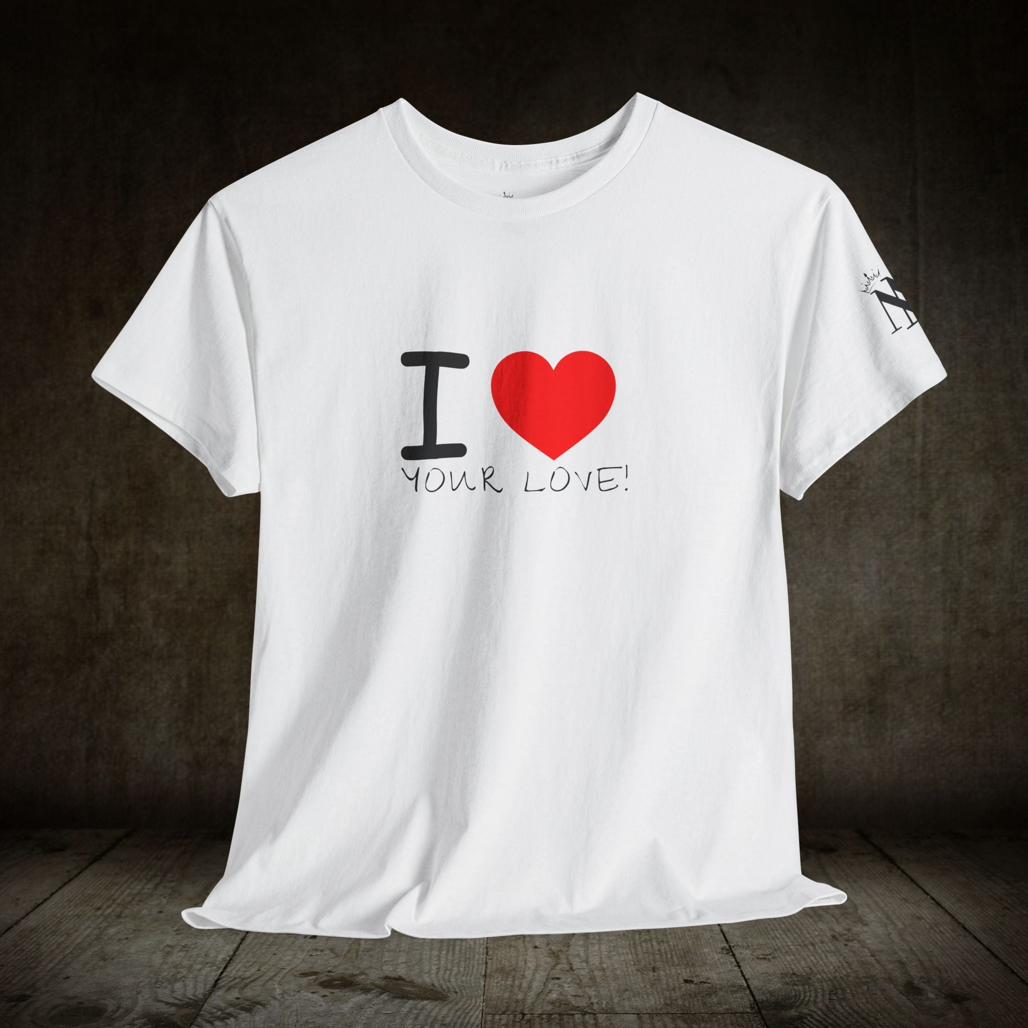I Love Your Love | Mix & Match 100% Cotton Unisex Fun-Flirty Lovers’ Tees