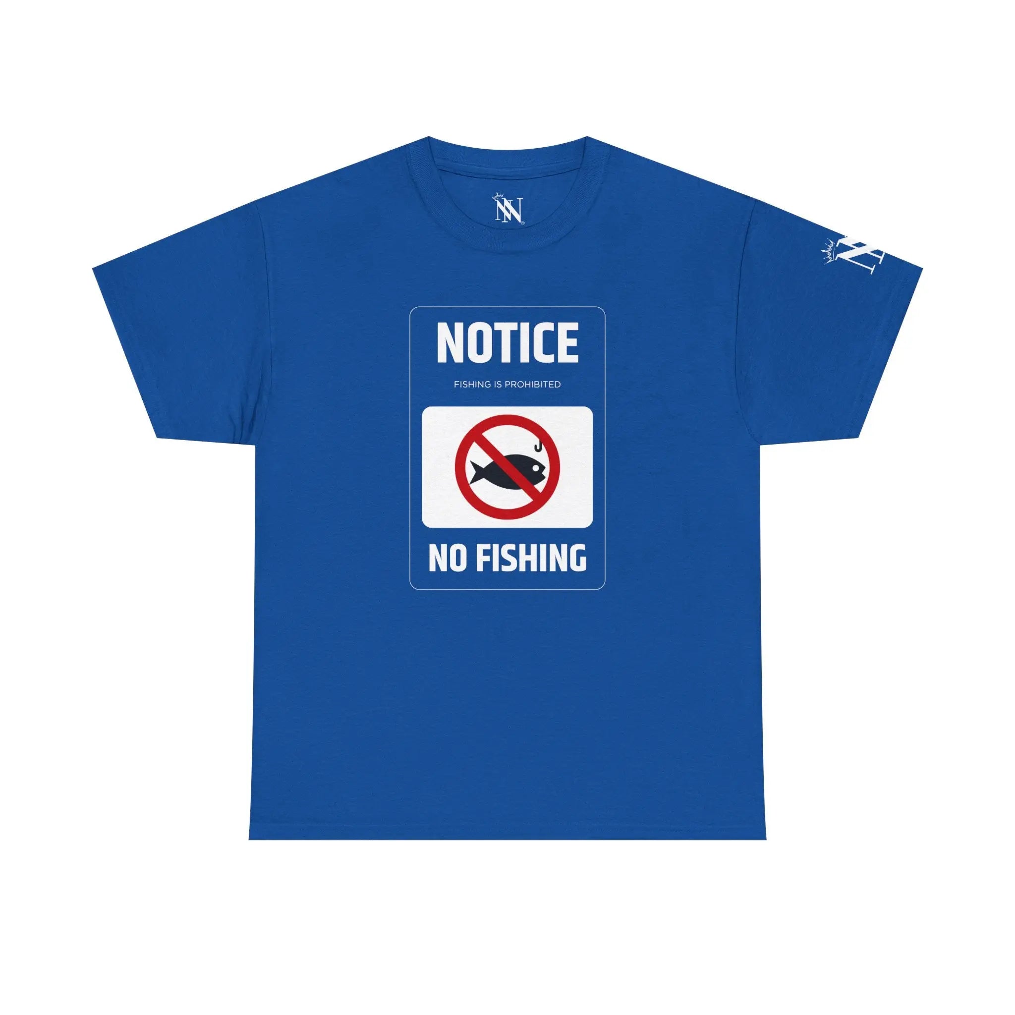 No Fishing Sign Cotton T-Shirt