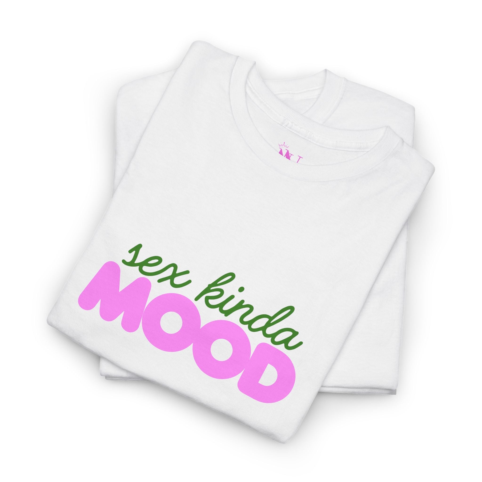Sex Kinda Mood | Mix & Match 100% Cotton Unisex Fun-Flirty Lovers’ Tees