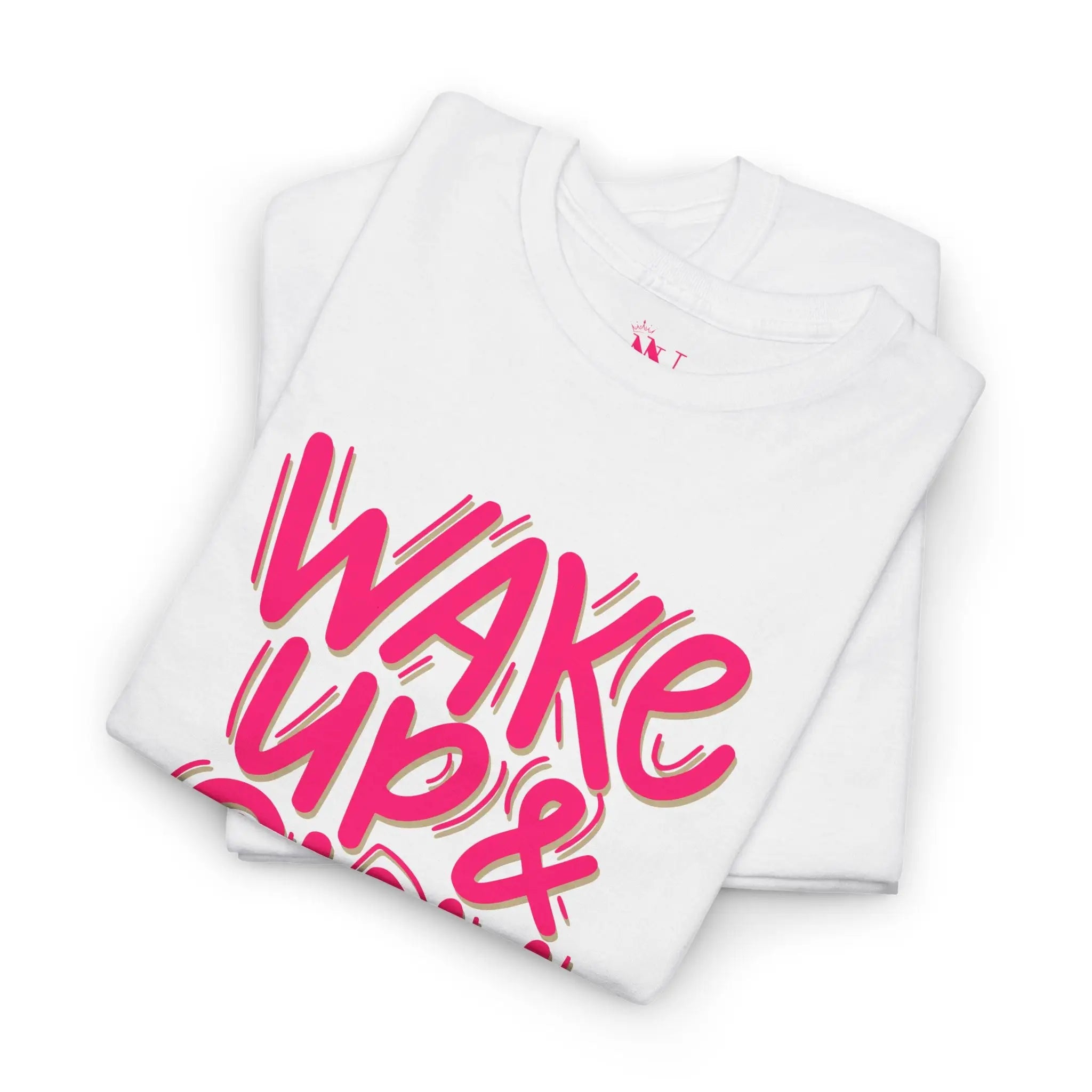 Wake Up & Slay | Mix & Match Cotton Unisex Fun-Flirty Loversβ T-Shirts