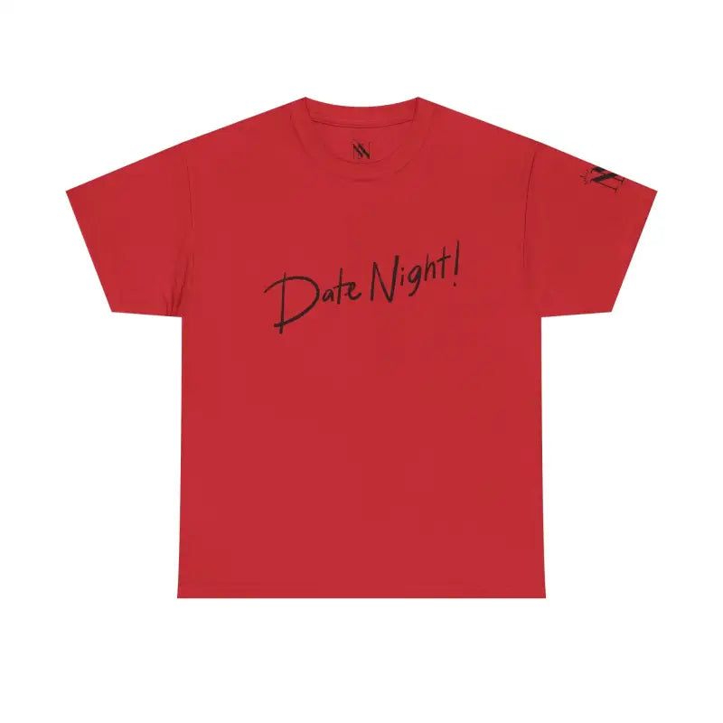 Date Night! | Mix & Match 100% Cotton Unisex Fun-Flirty Lovers’ Tees