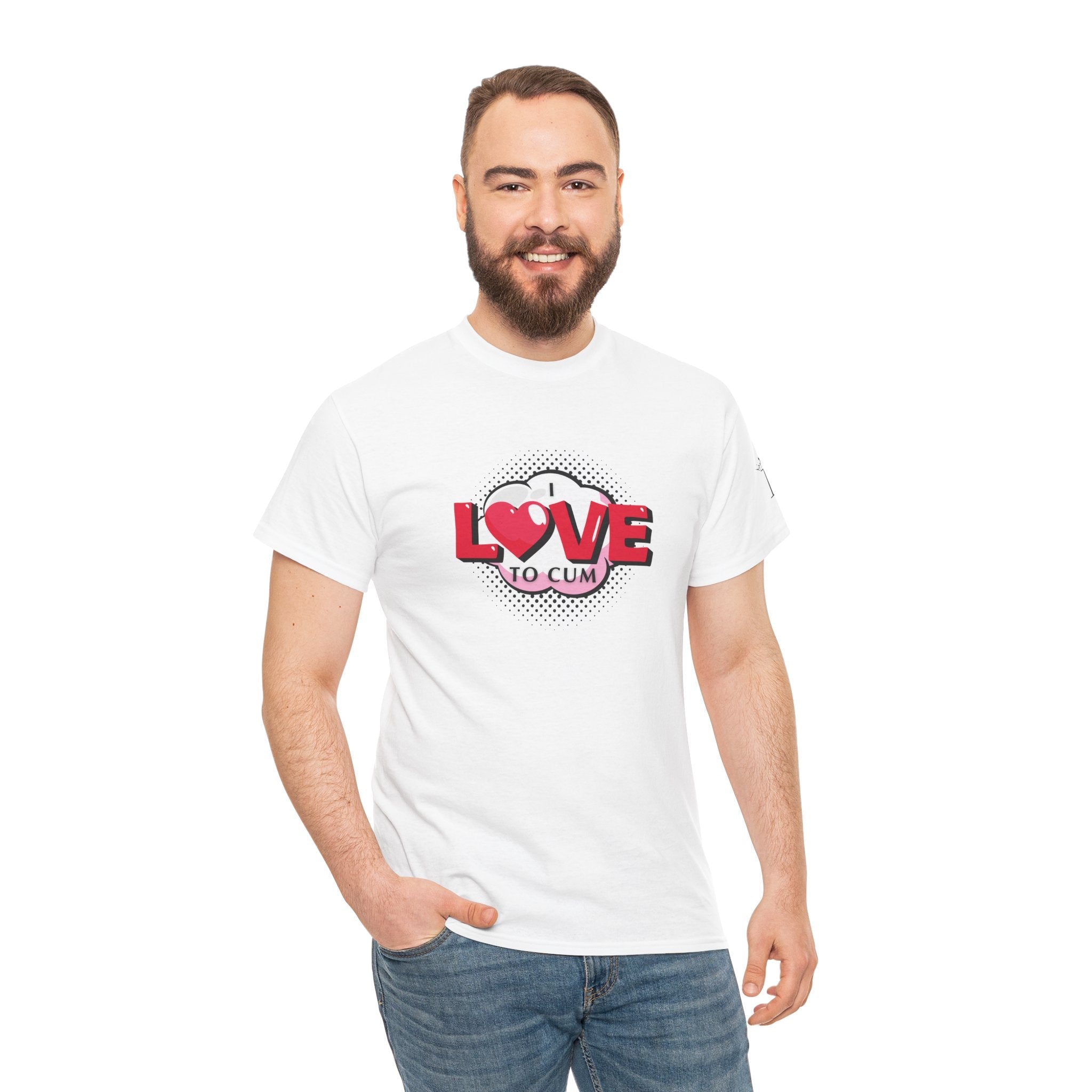 I Love To Cum | Mix & Match 100% Cotton Unisex Fun-Flirty Lovers’ Tees