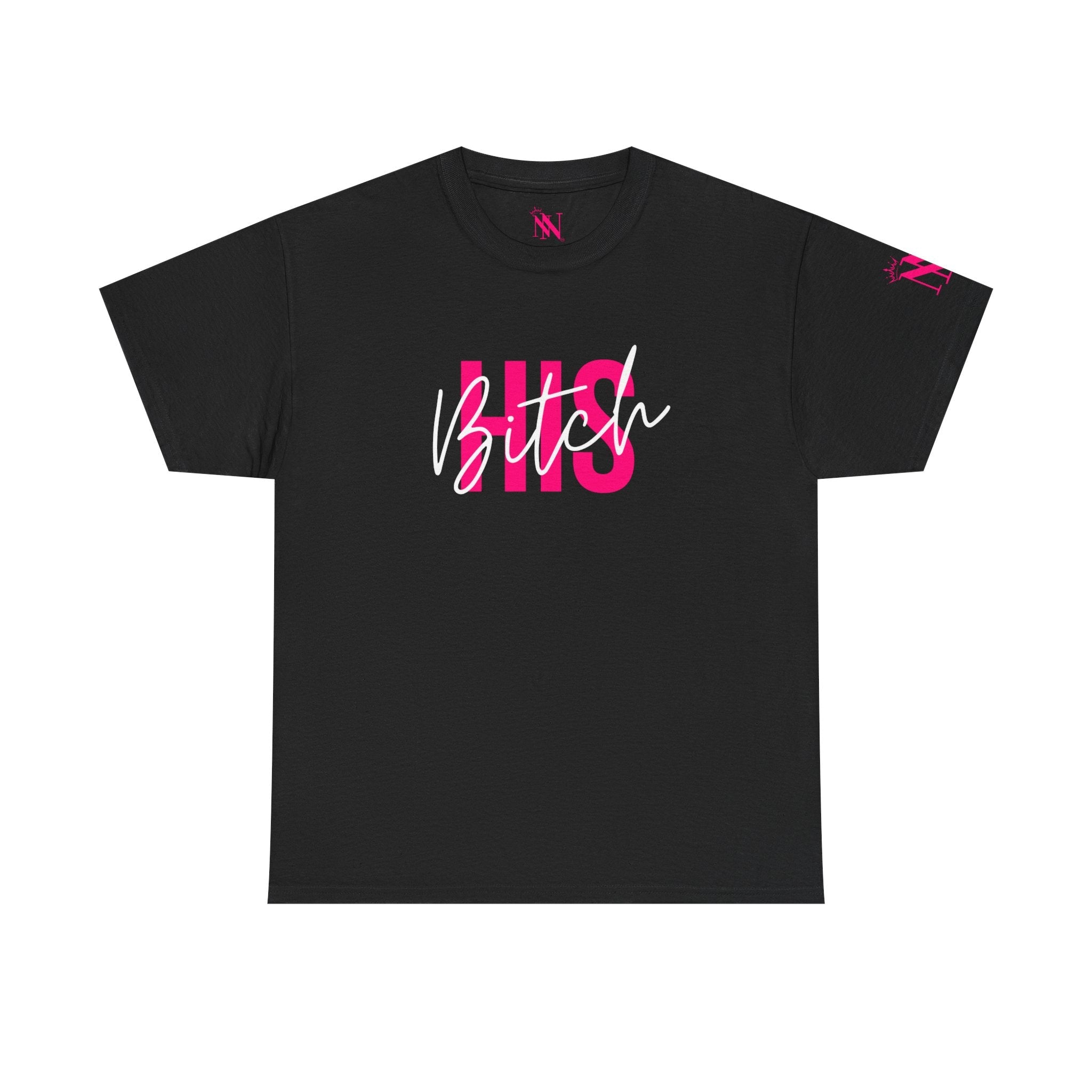 His Bitch Sex Gifts for Her Graphic T-Shirt