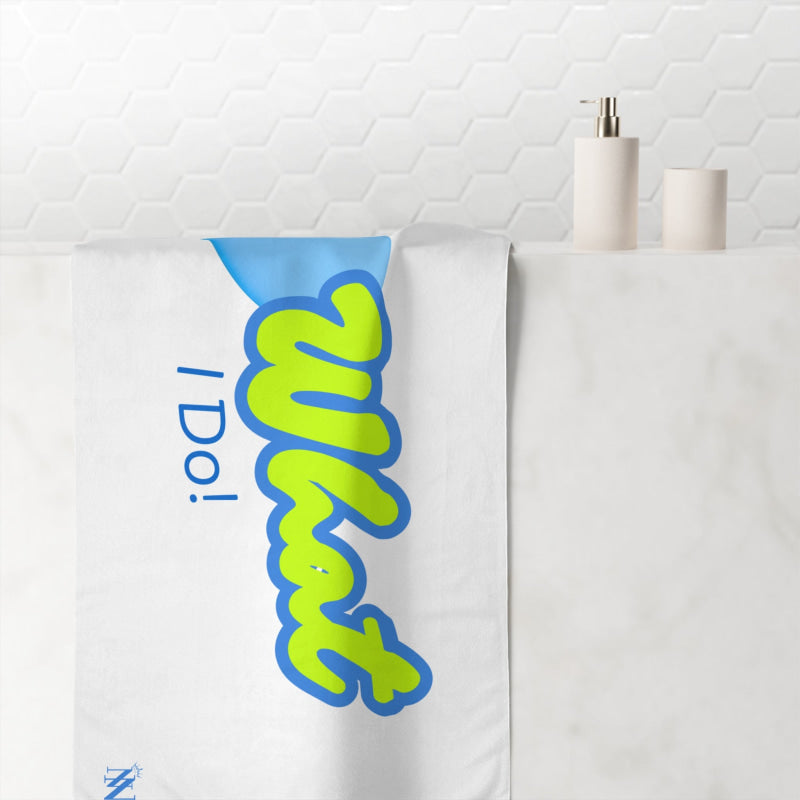 I Love What I Do! | Mix & Match XL Fun-Flirty Lovers’ Towels